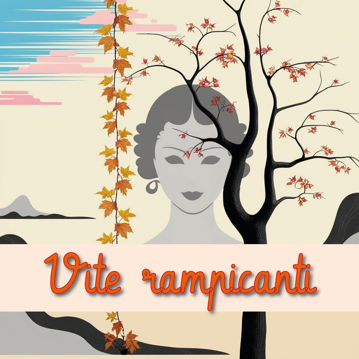 Vite rampicanti - Podcast