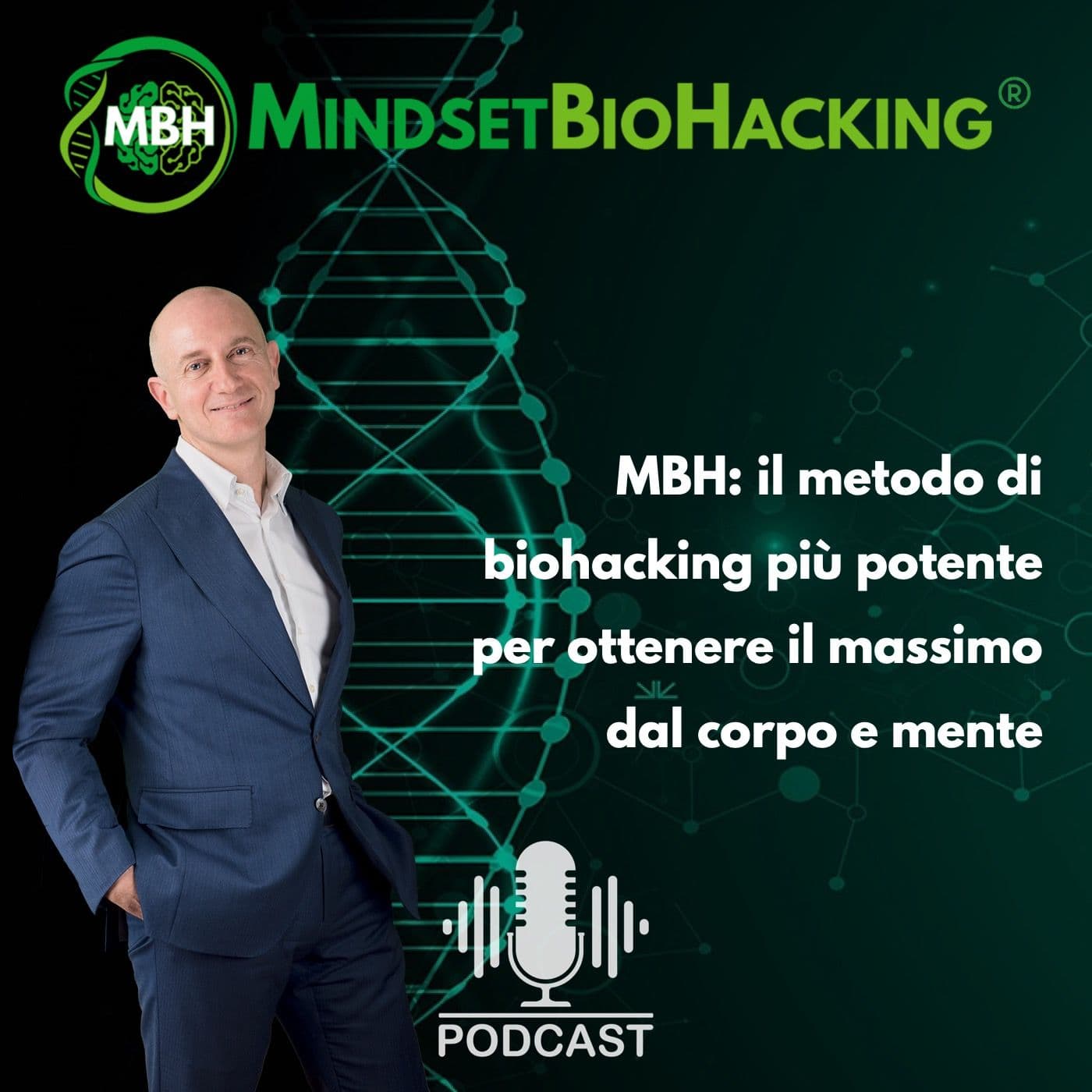 Biohacking per la mente e il corpo - Podcast