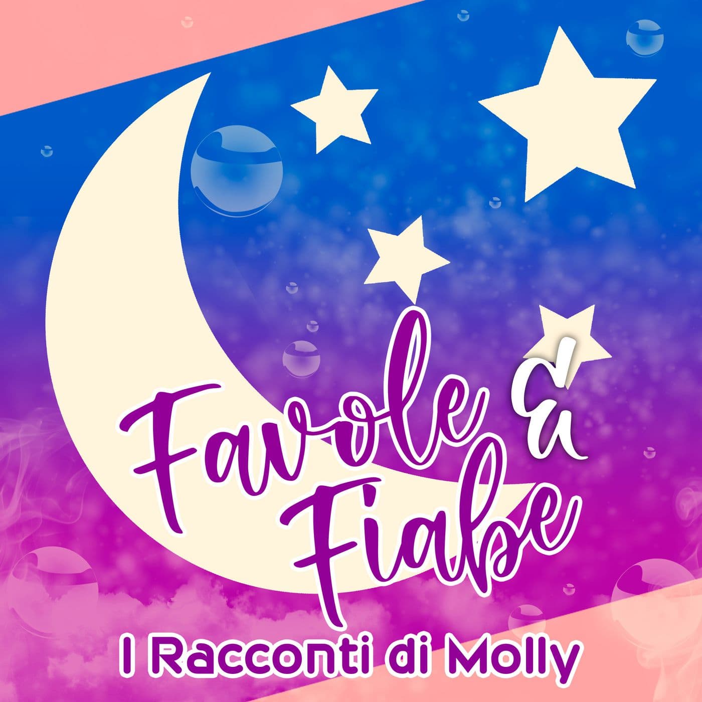 Favole e Fiabe ( I racconti di Molly ) - Podcasts