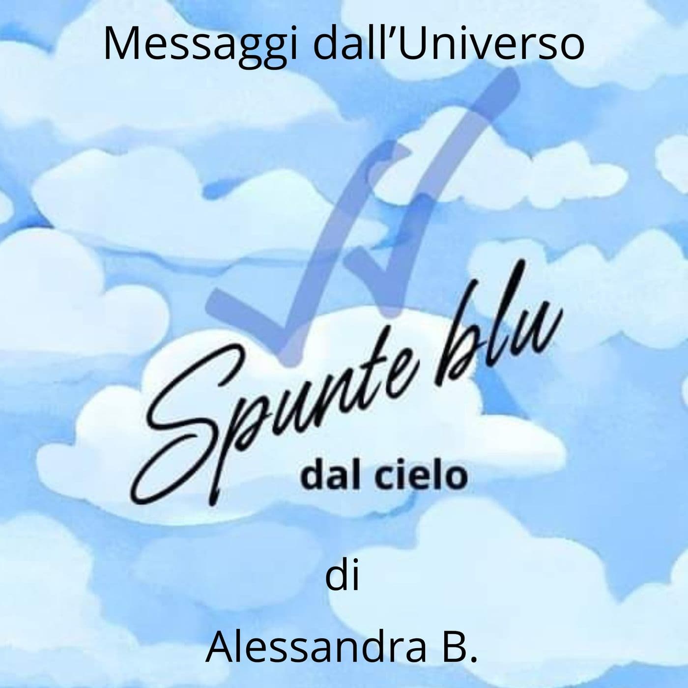 Spunte blu dal cielo - Podcasts