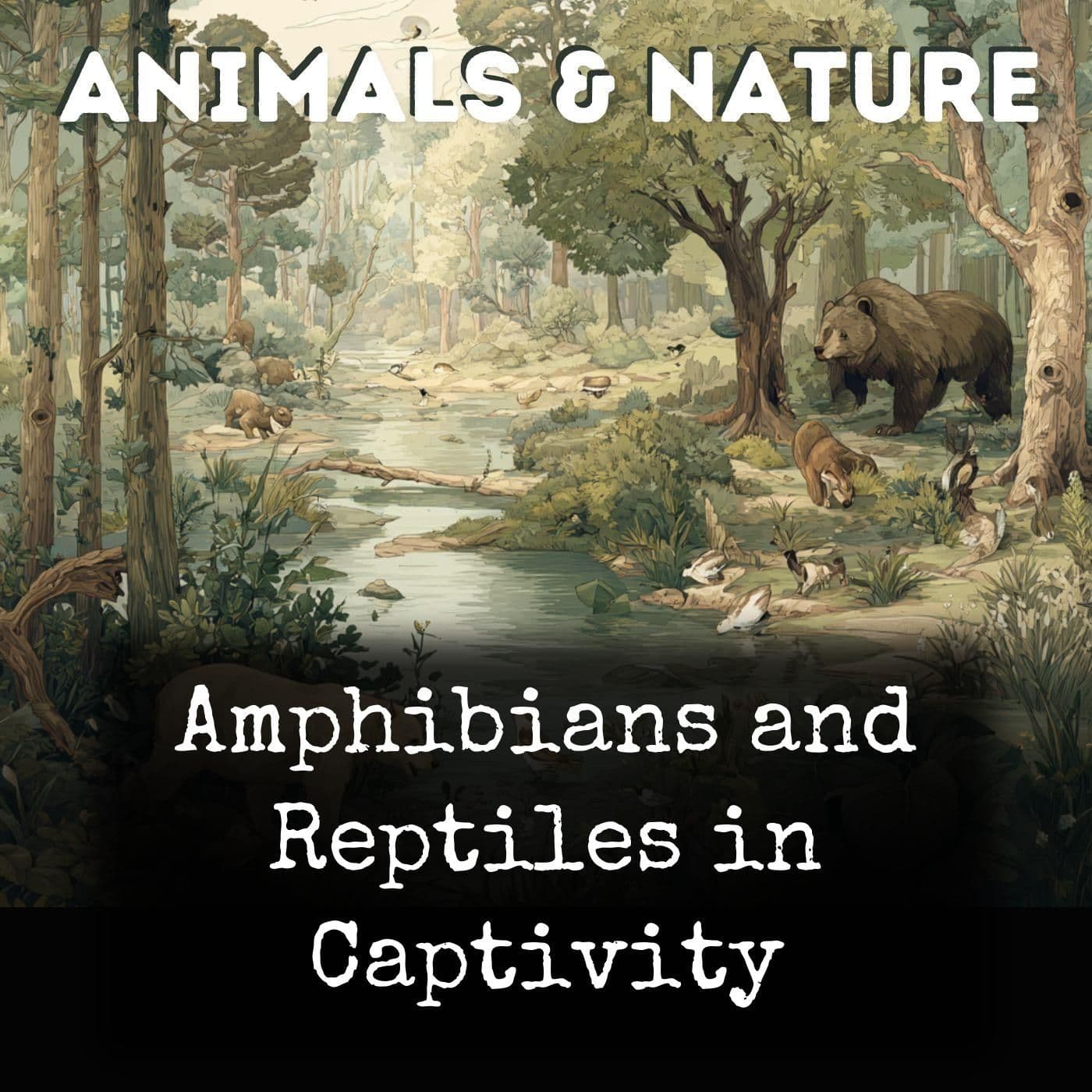 Amphibians and Reptiles in Captivity - Podcasts