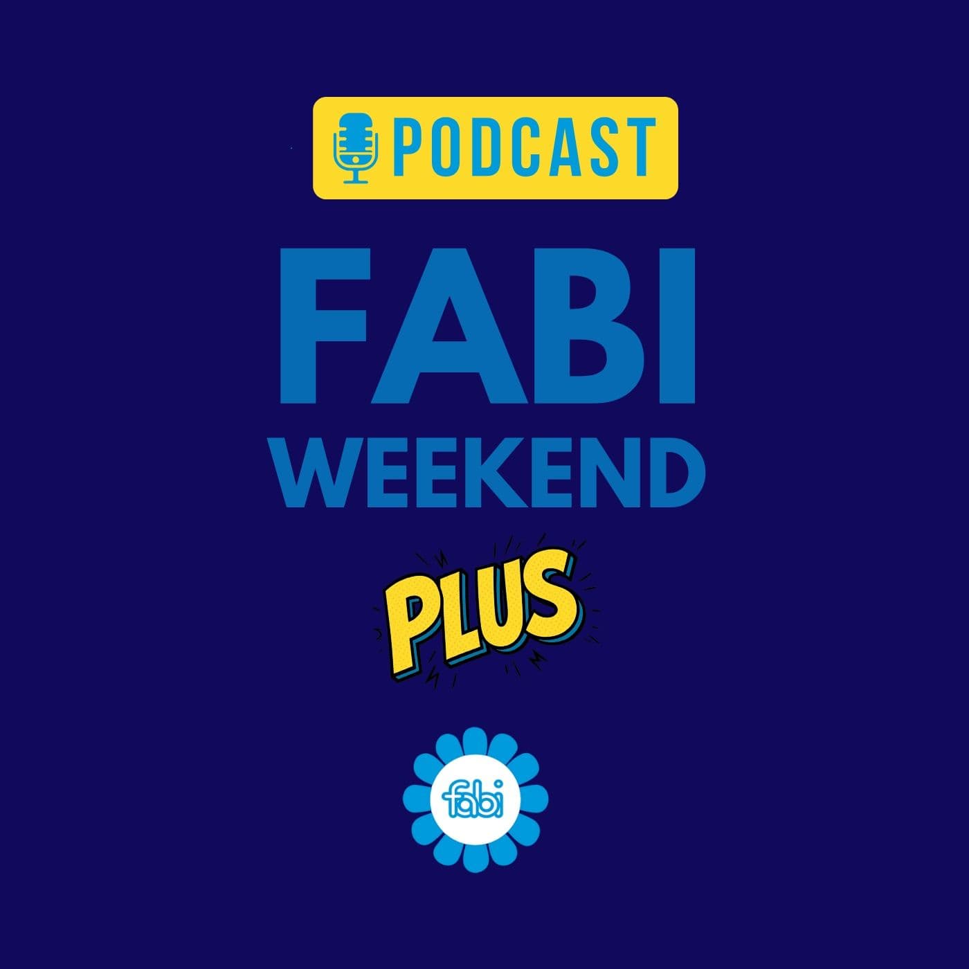 FABI WEEKEND PLUS - Podcast