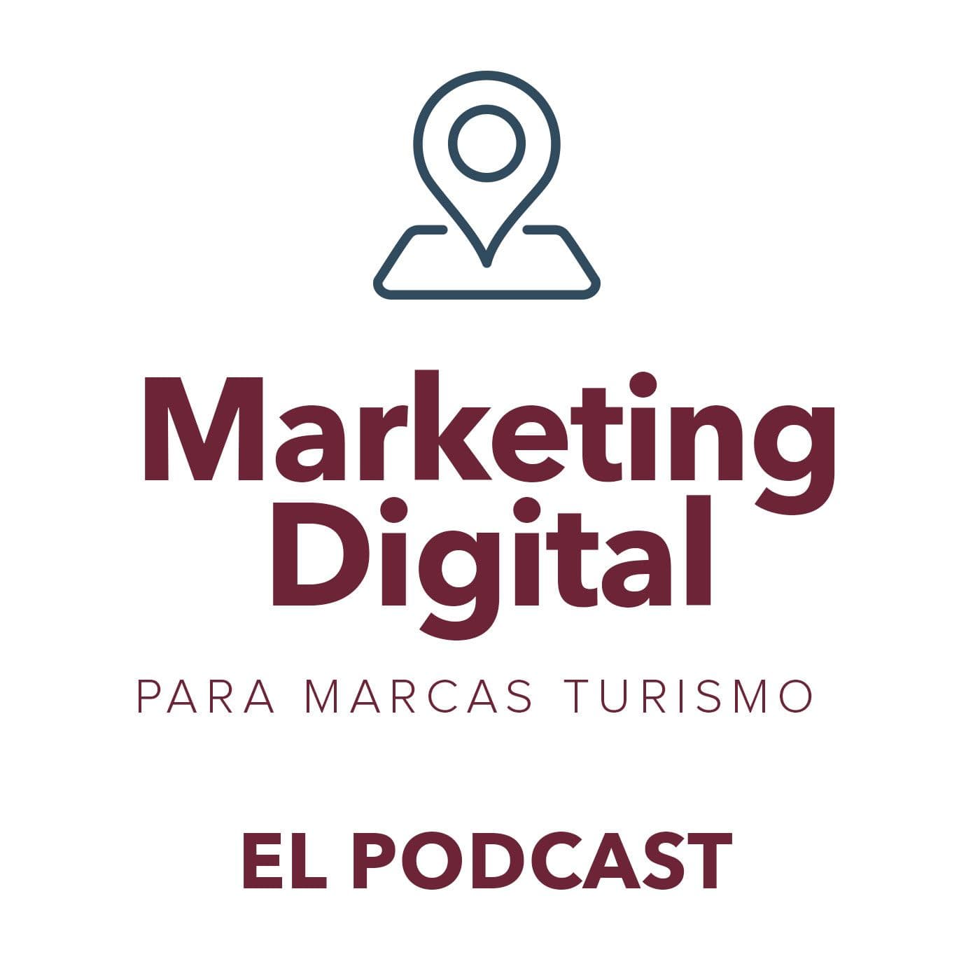 Marketing Digital para Marcas Turismo - Podcasts