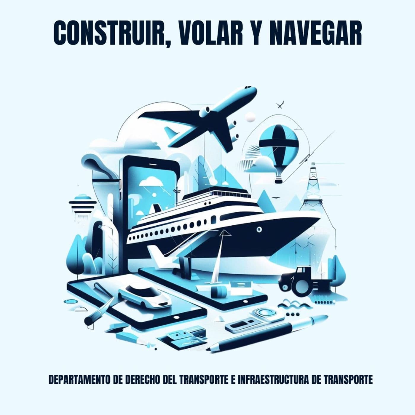 CONSTRUIR, VOLAR Y NAVEGAR - Podcasts