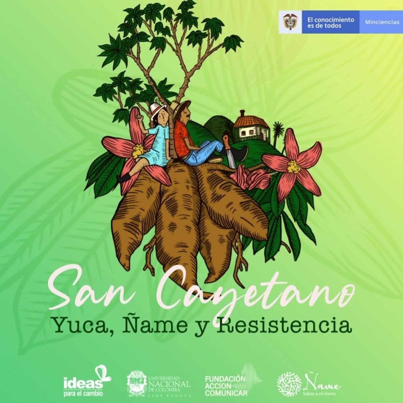 San Cayetano: yuca, ñame y resistencia - Podcasts