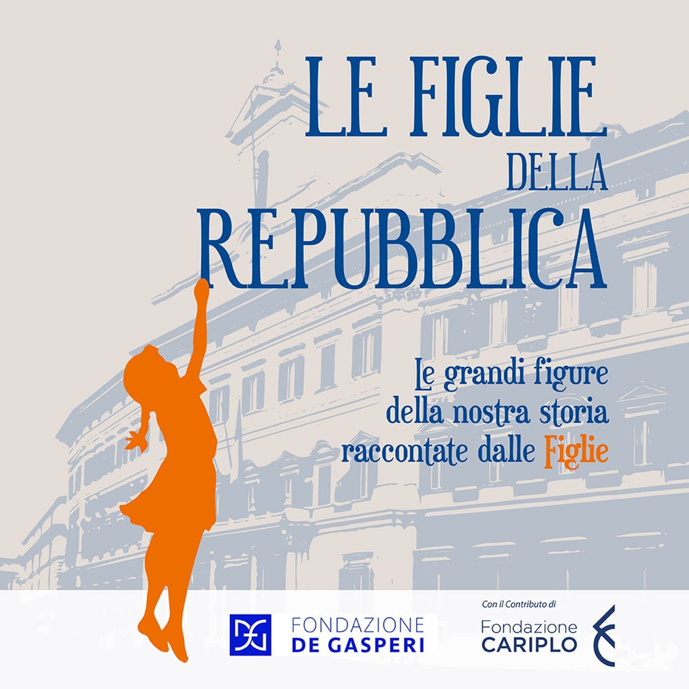 Le Figlie della Repubblica - Podcast