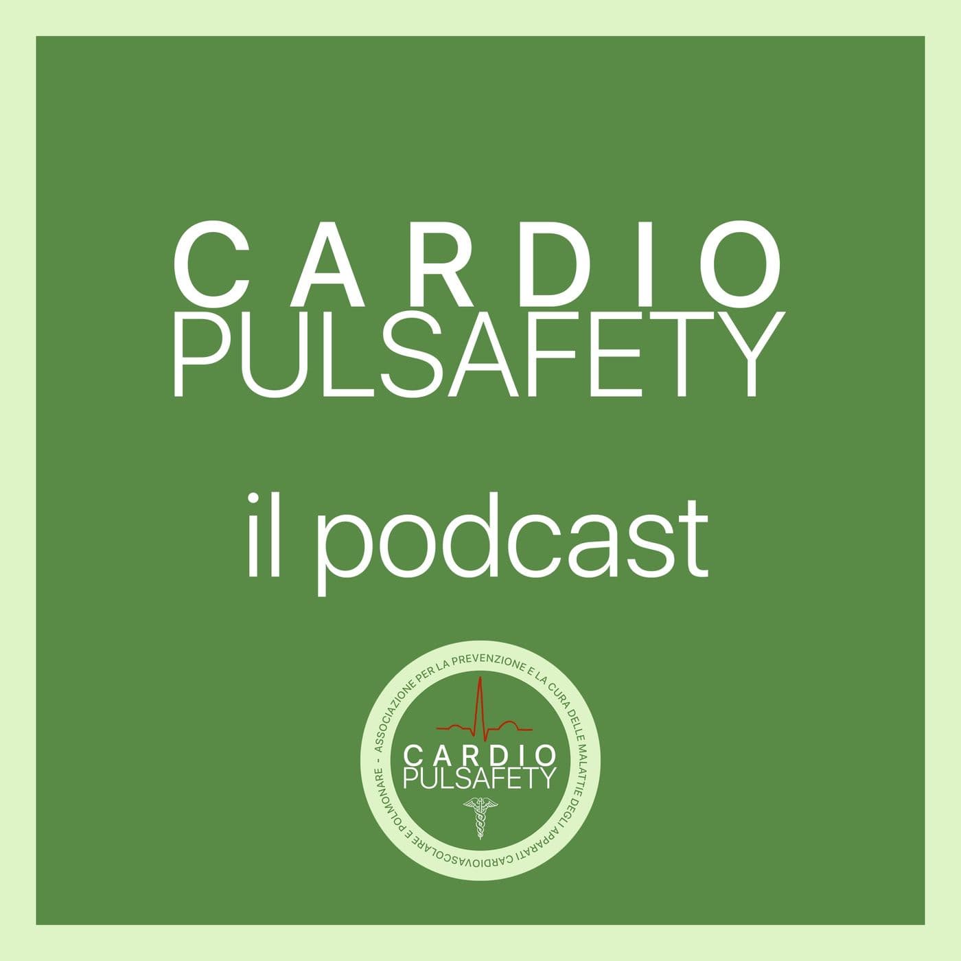 Cardiopulsafety | il podcast - Podcast