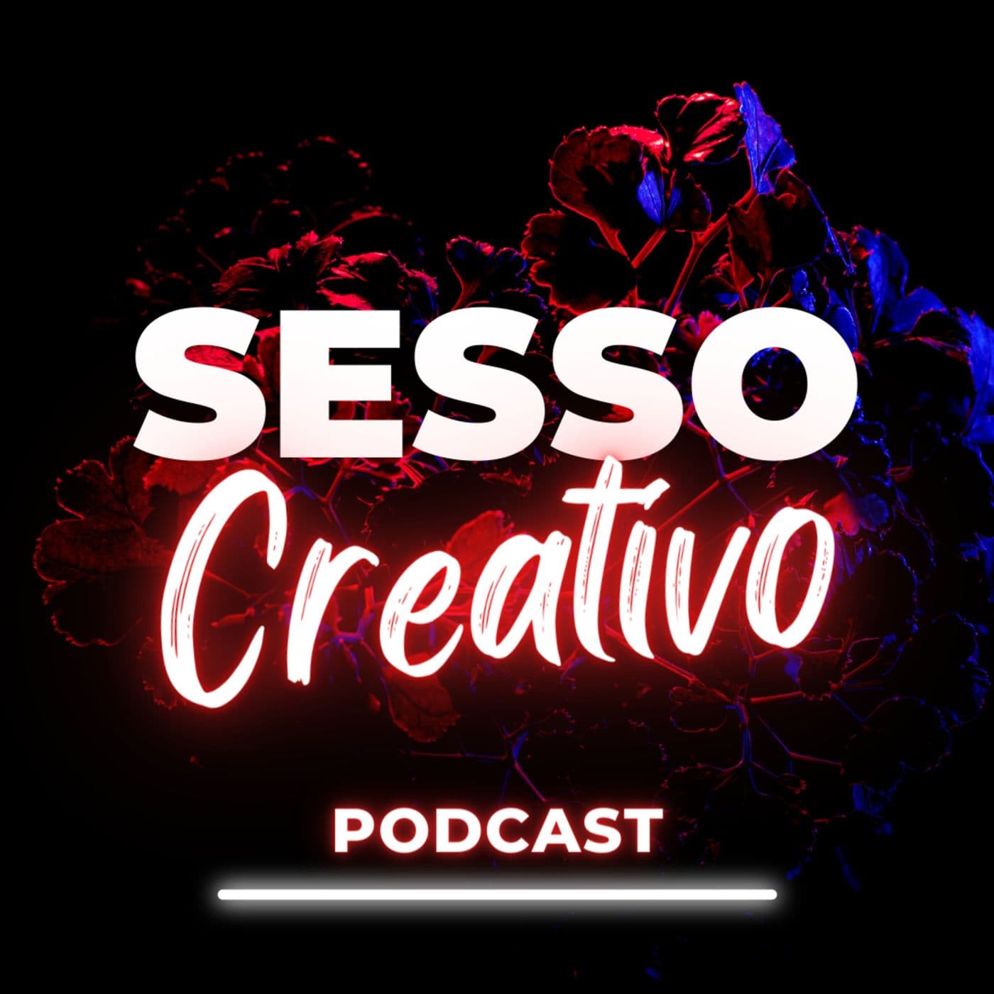 Sesso Creativo - Podcast