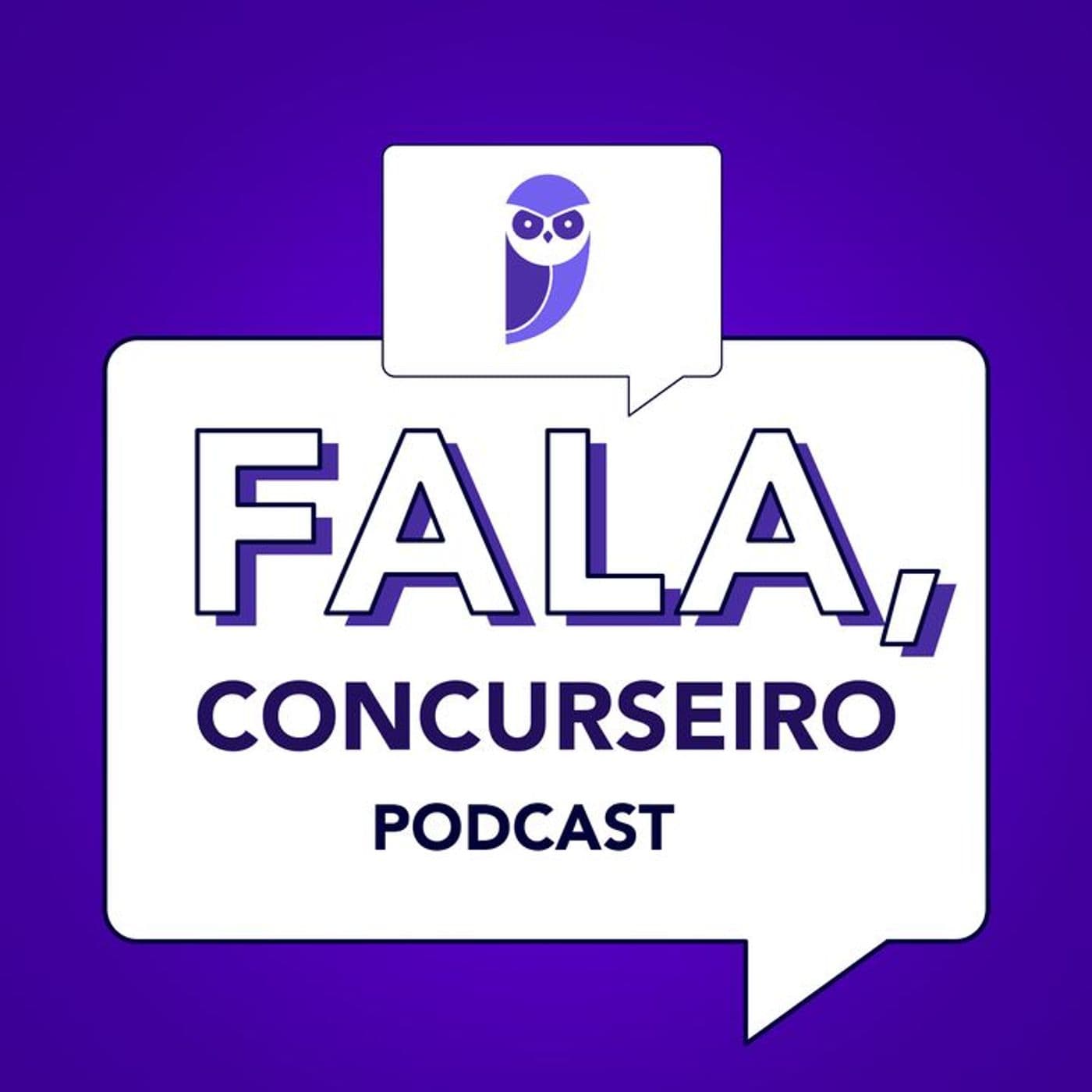 Fala, Concurseiro! - Podcasts