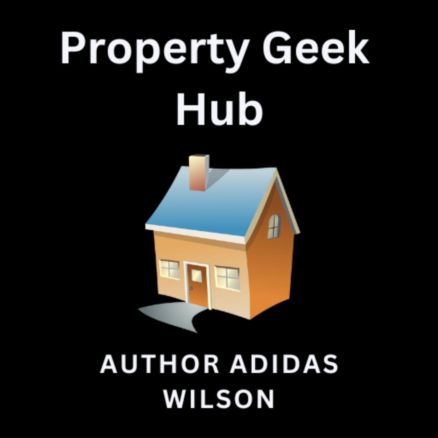 Property Geek Hub - Podcasts