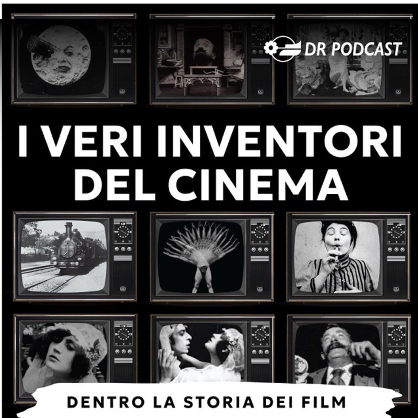 I veri inventori del cinema - Podcasts