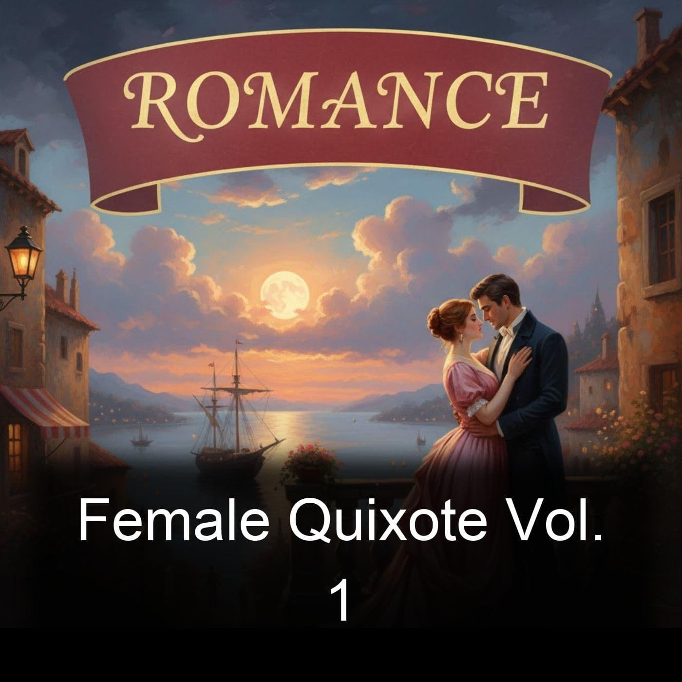 Female Quixote Vol. 1 - Podcasts