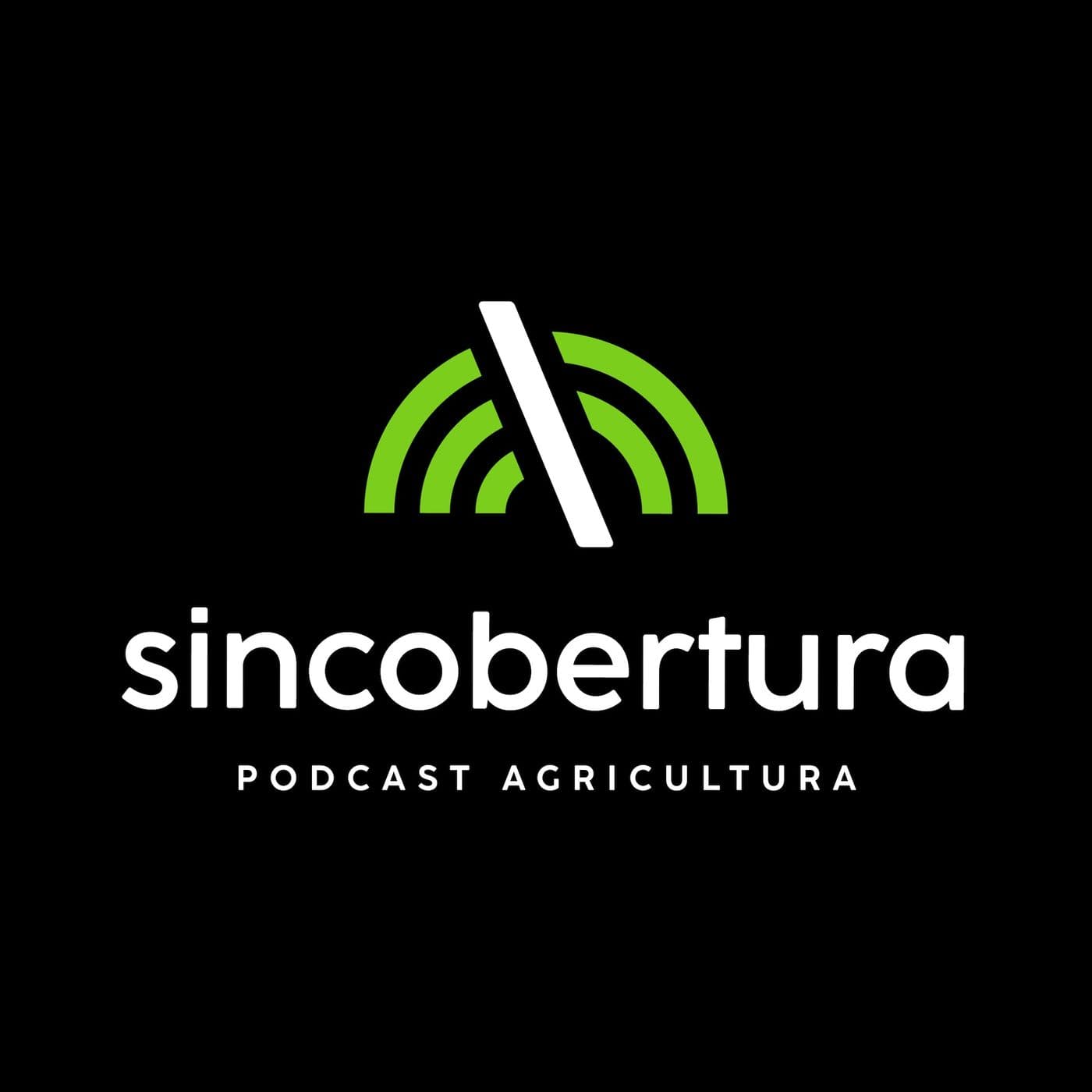 Sincobertura | Podcast Agricultura - Podcast