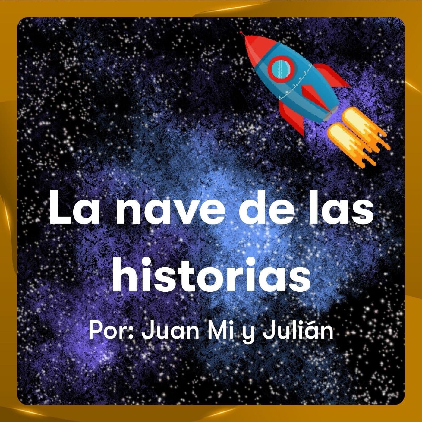 La Nave De Las Historias - Podcasts
