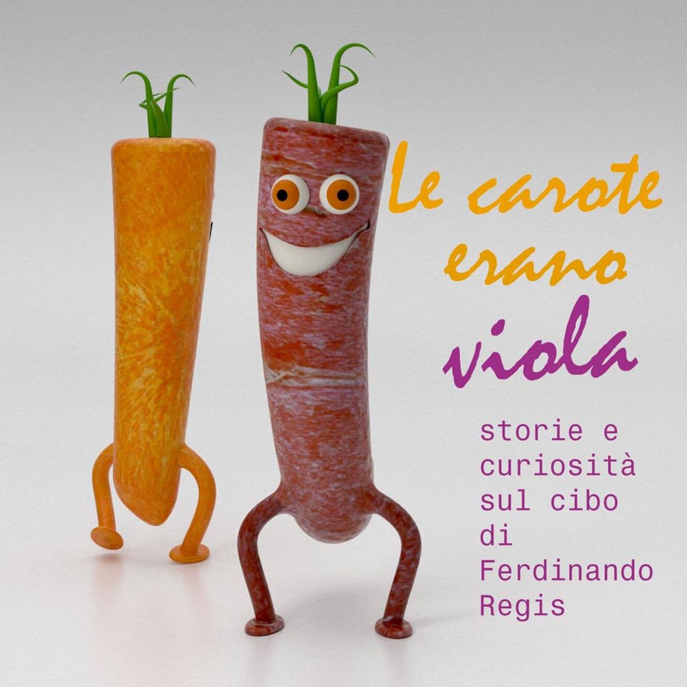 Le carote erano viola - Podcast