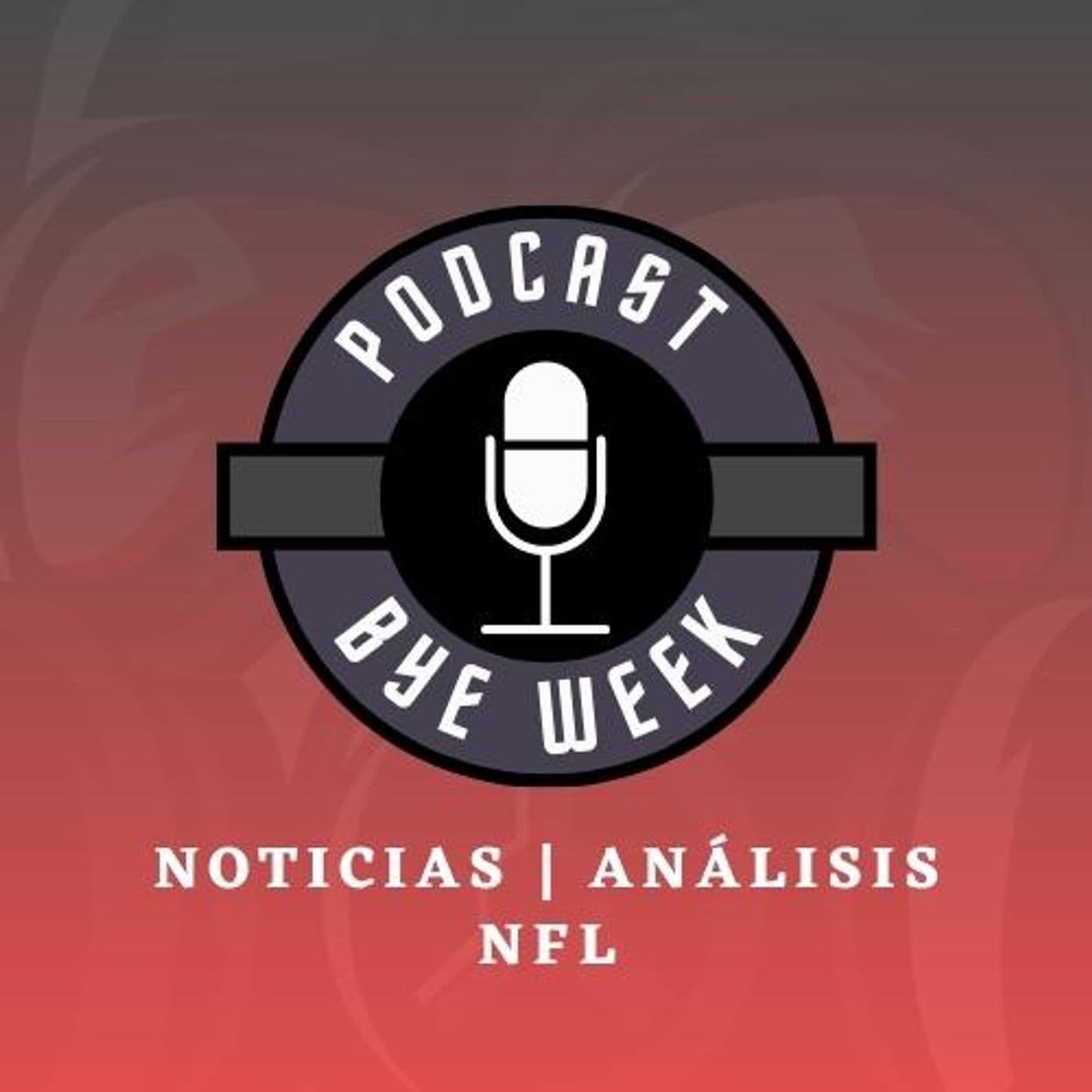 Bye Week - NFL En Español - Podcasts