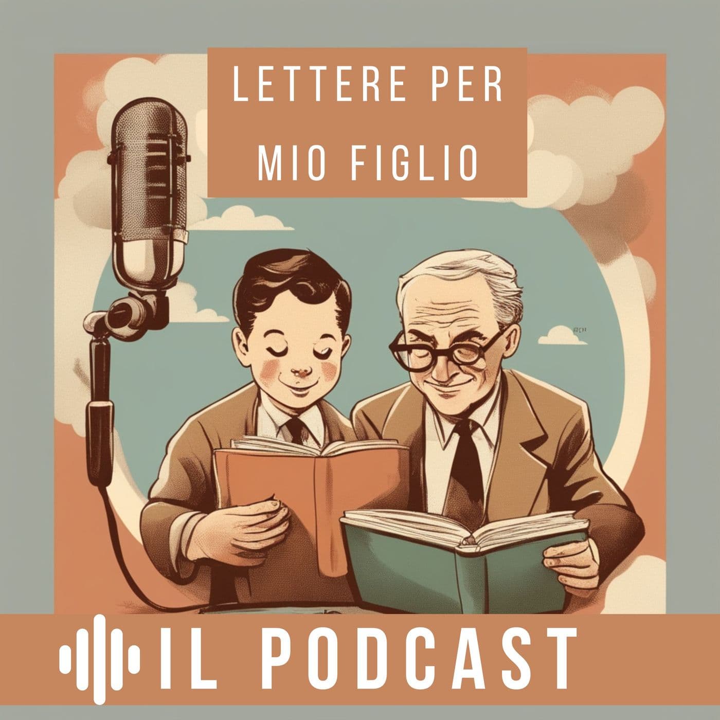 Lettere per mio Figlio - Podcasts
