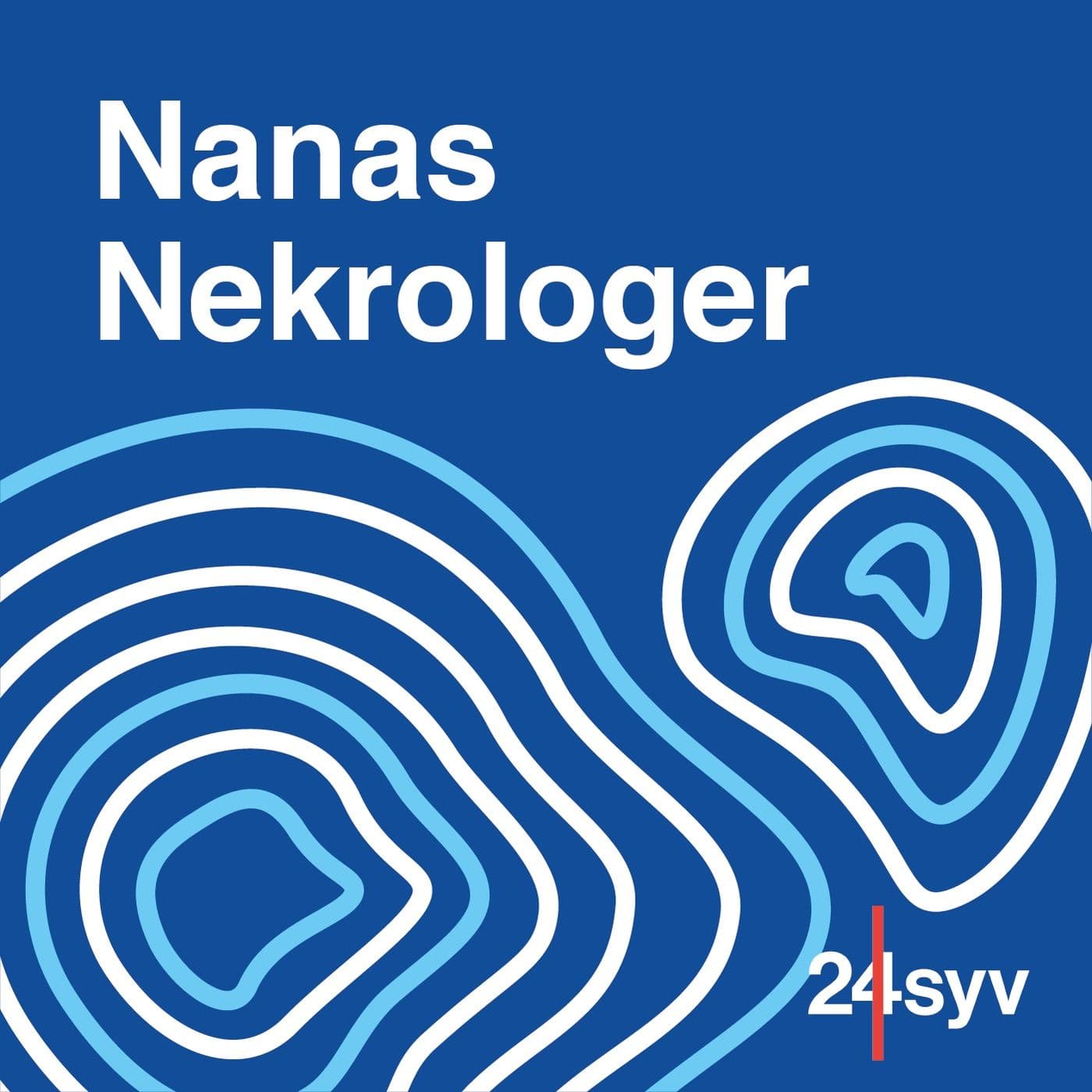 Nanas Nekrologer - Podcasts