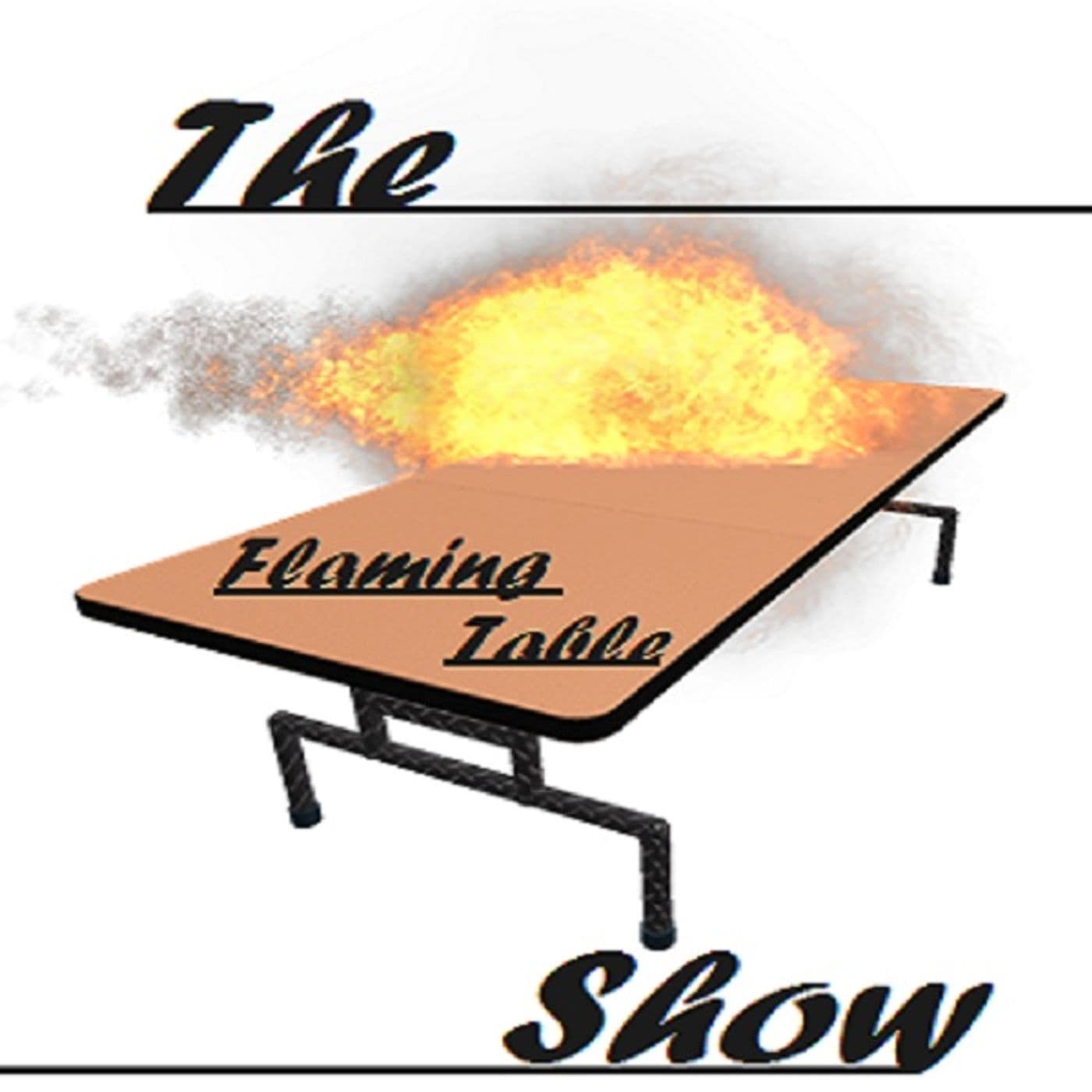 The Flaming Table Show - Podcasts