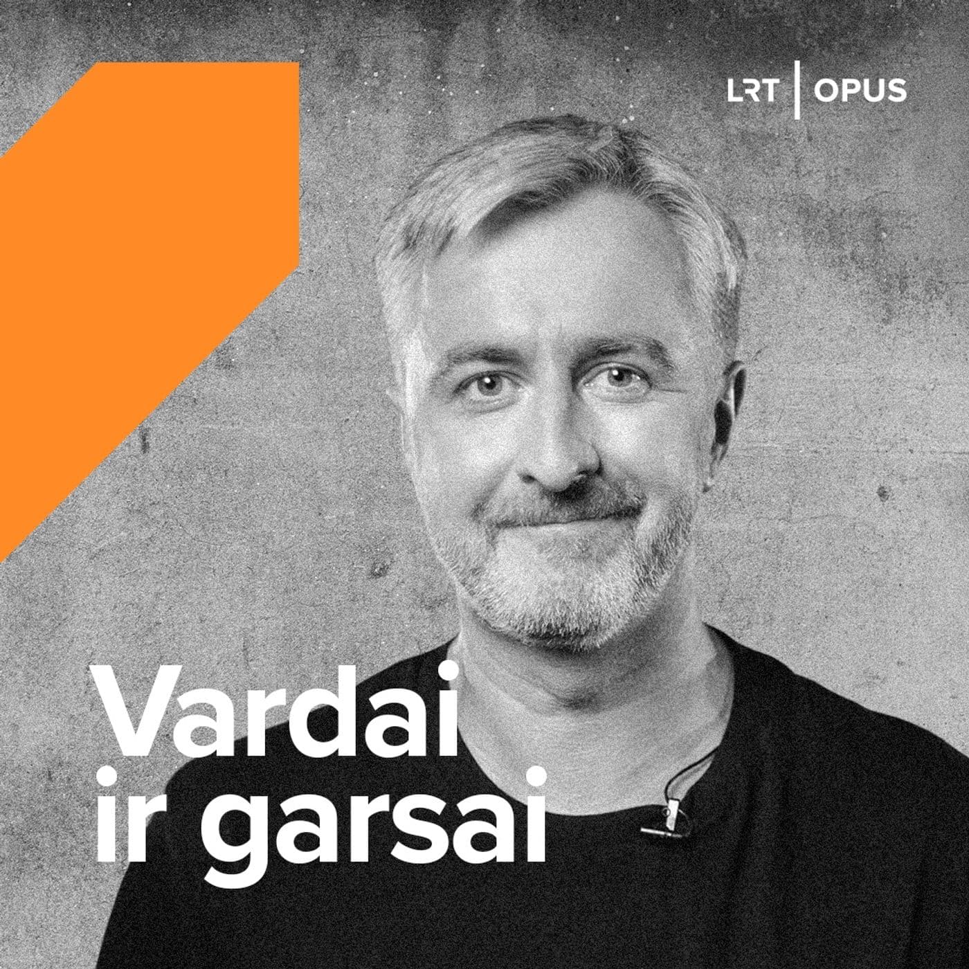 Vardai ir garsai - Podcasts