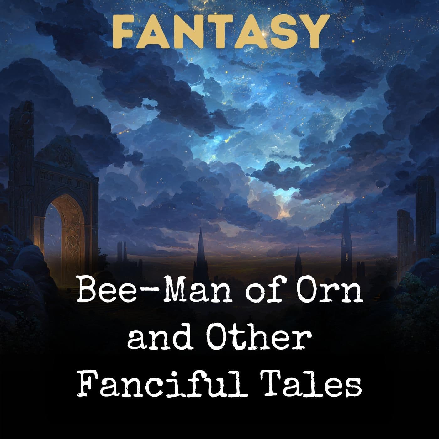 Bee-Man of Orn and Other Fanciful Tales - بودكاست