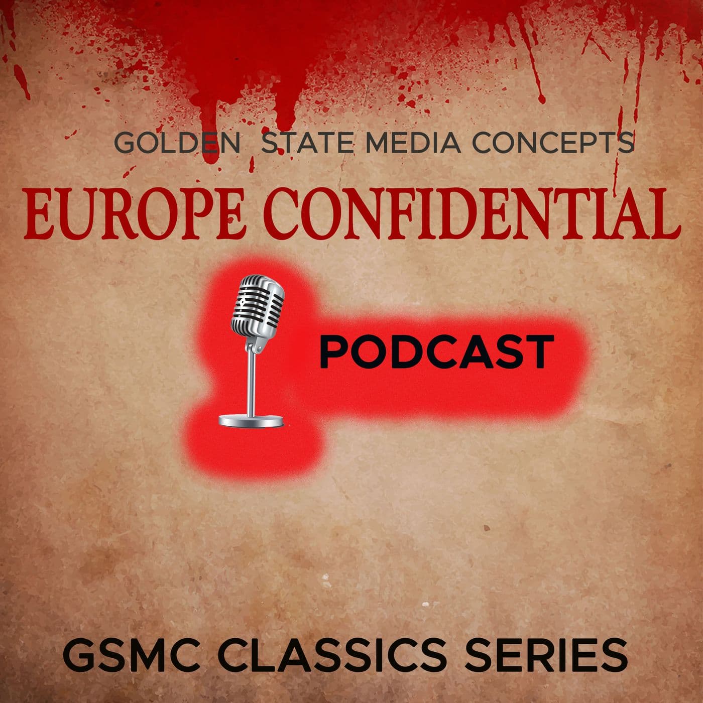 GSMC Classics: Europe Confidential - Podcasts