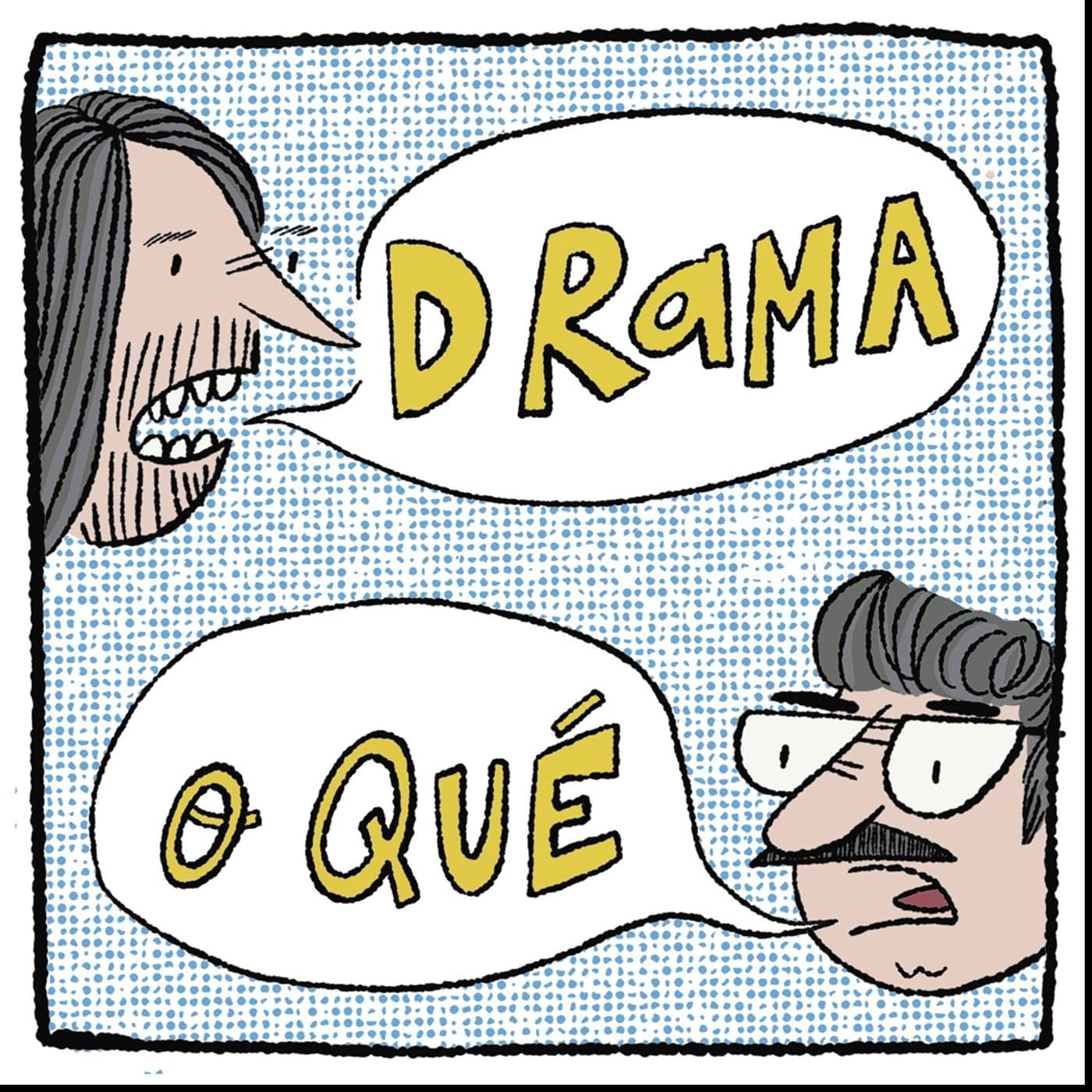 Drama o Qué - Podcasts