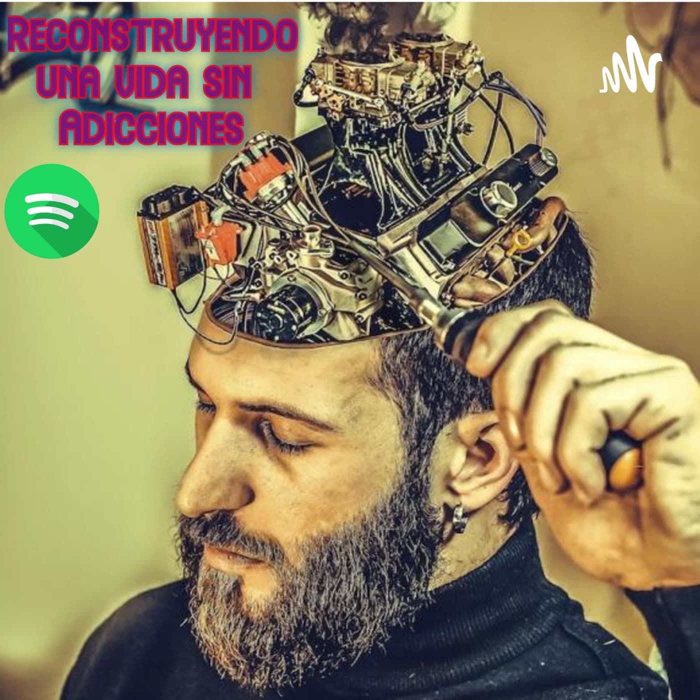 Reconstruyendo una vida sin adicciones - Podcasts