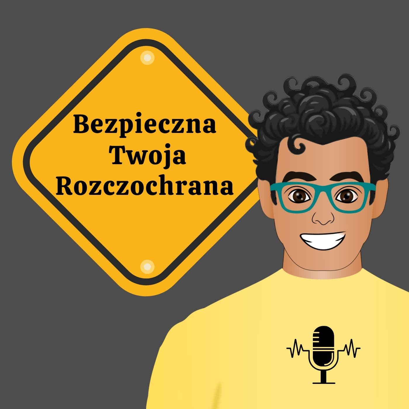Bezpieczna Twoja Rozczochrana - Podcasty