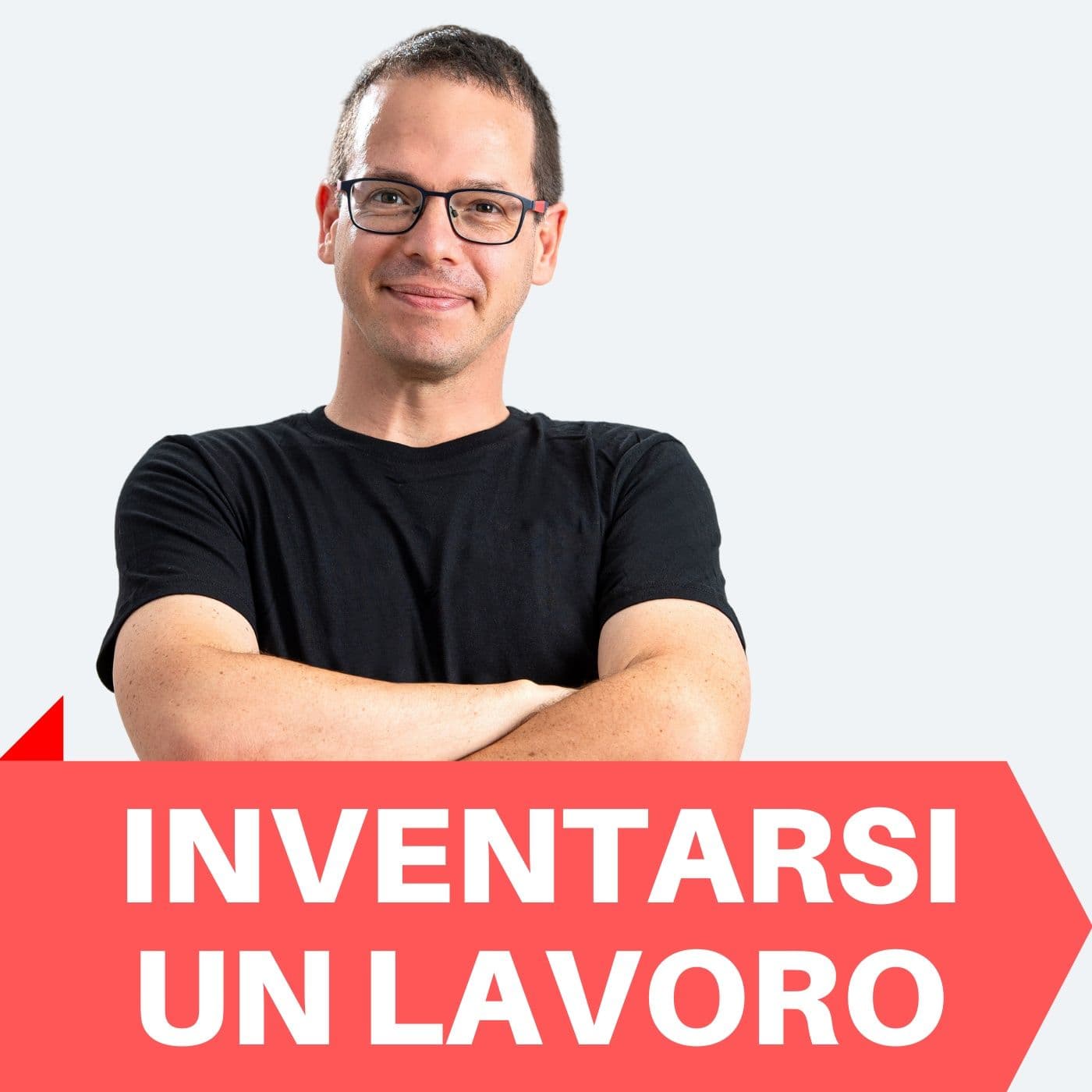 Inventarsi Un Lavoro - Podcasts