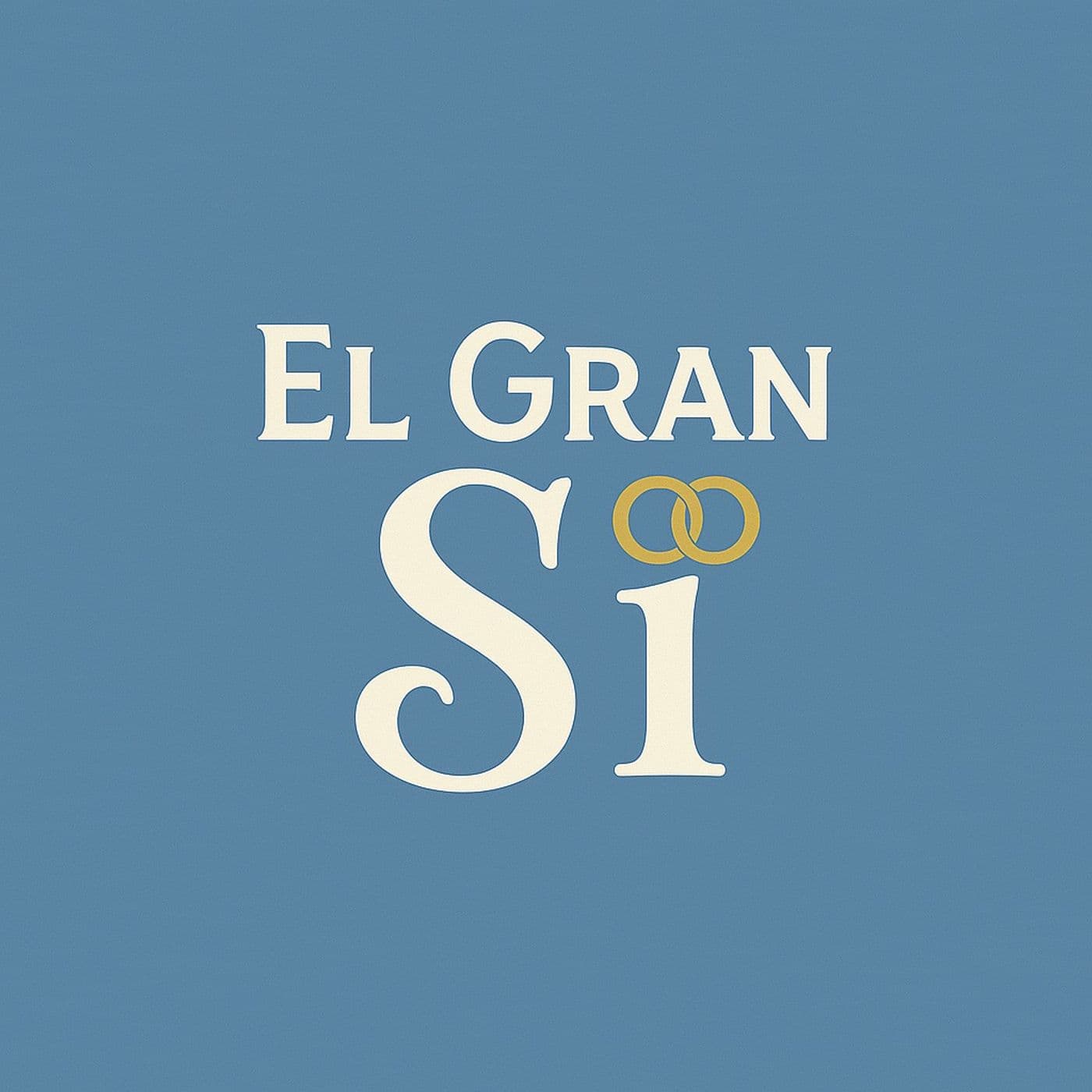 El Gran Sí | Boda y Preparativos - Podcasts