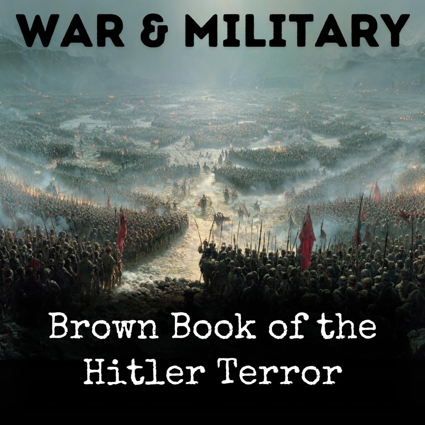 Brown Book of the Hitler Terror - Podcast