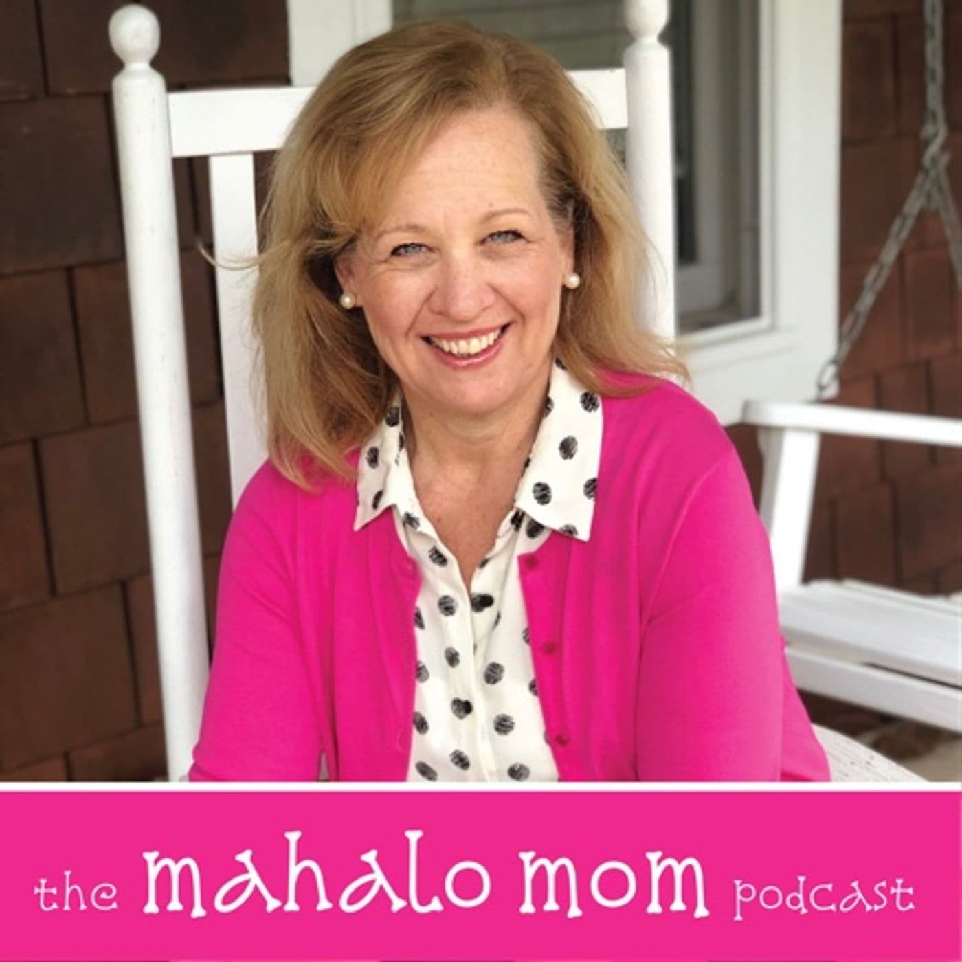 Mahalo Mom Podcast - Podcasts