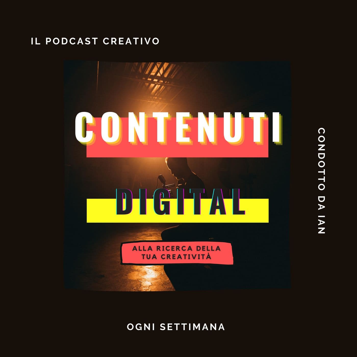 Contenuti Digital - Alla Ricerca della Tua Creatività - Podcast