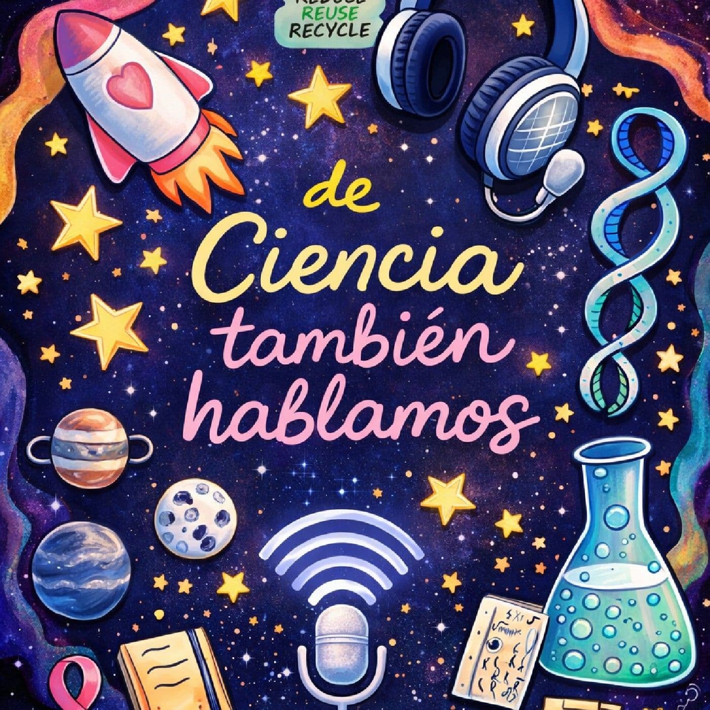 De Ciencia también hablamos - Podcasts