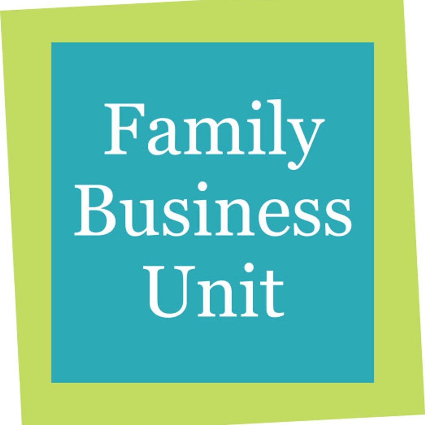 Family Business Unit - Podcast