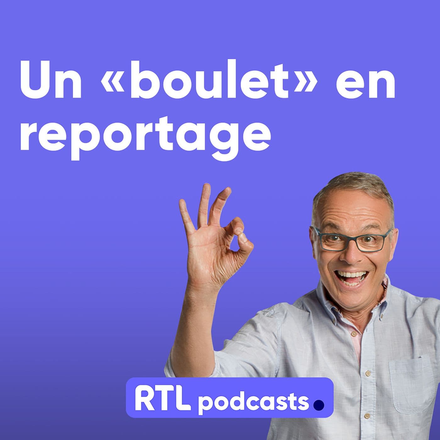 Un ''boulet'' en reportage - Podcasts