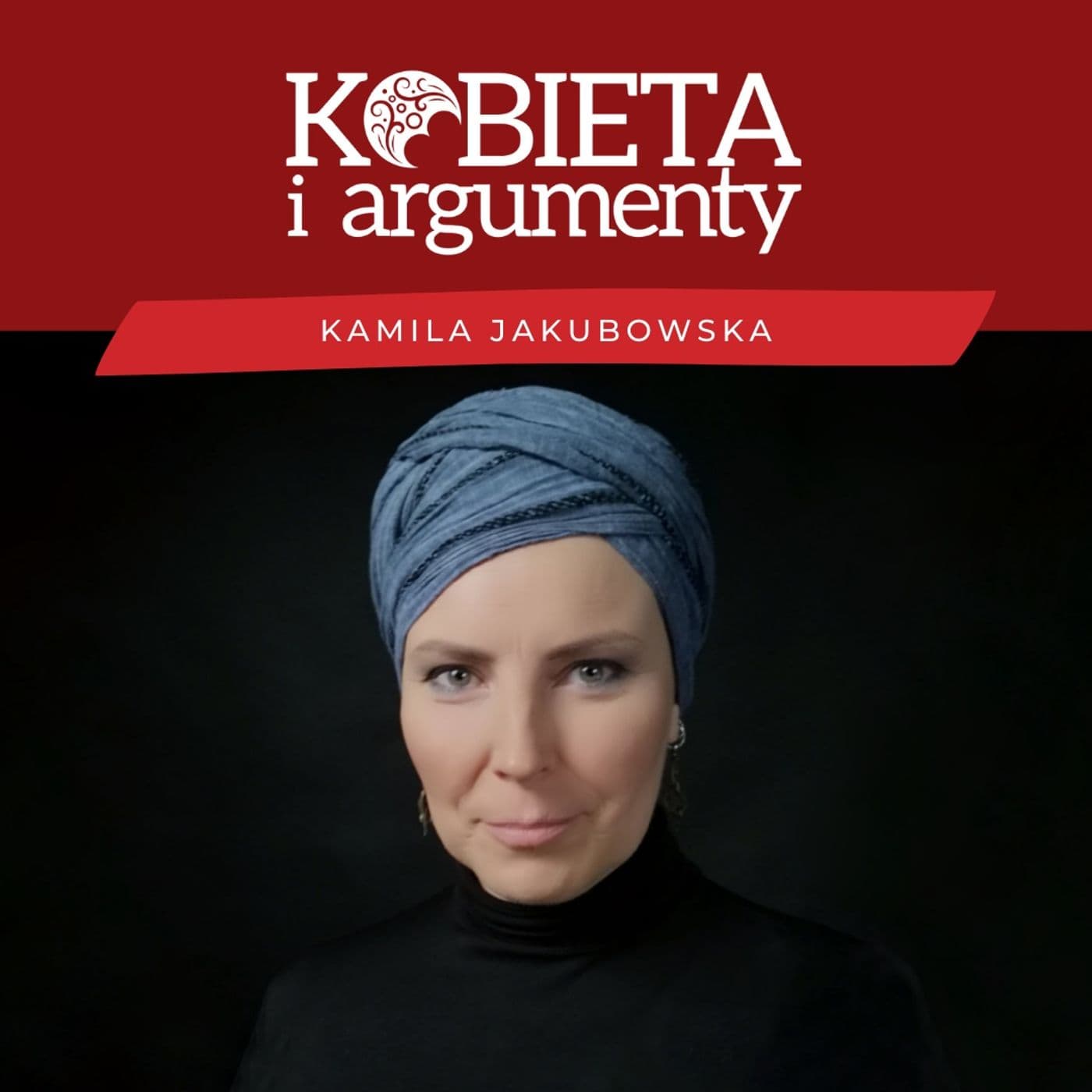 Kobieta i argumenty - Podcasty
