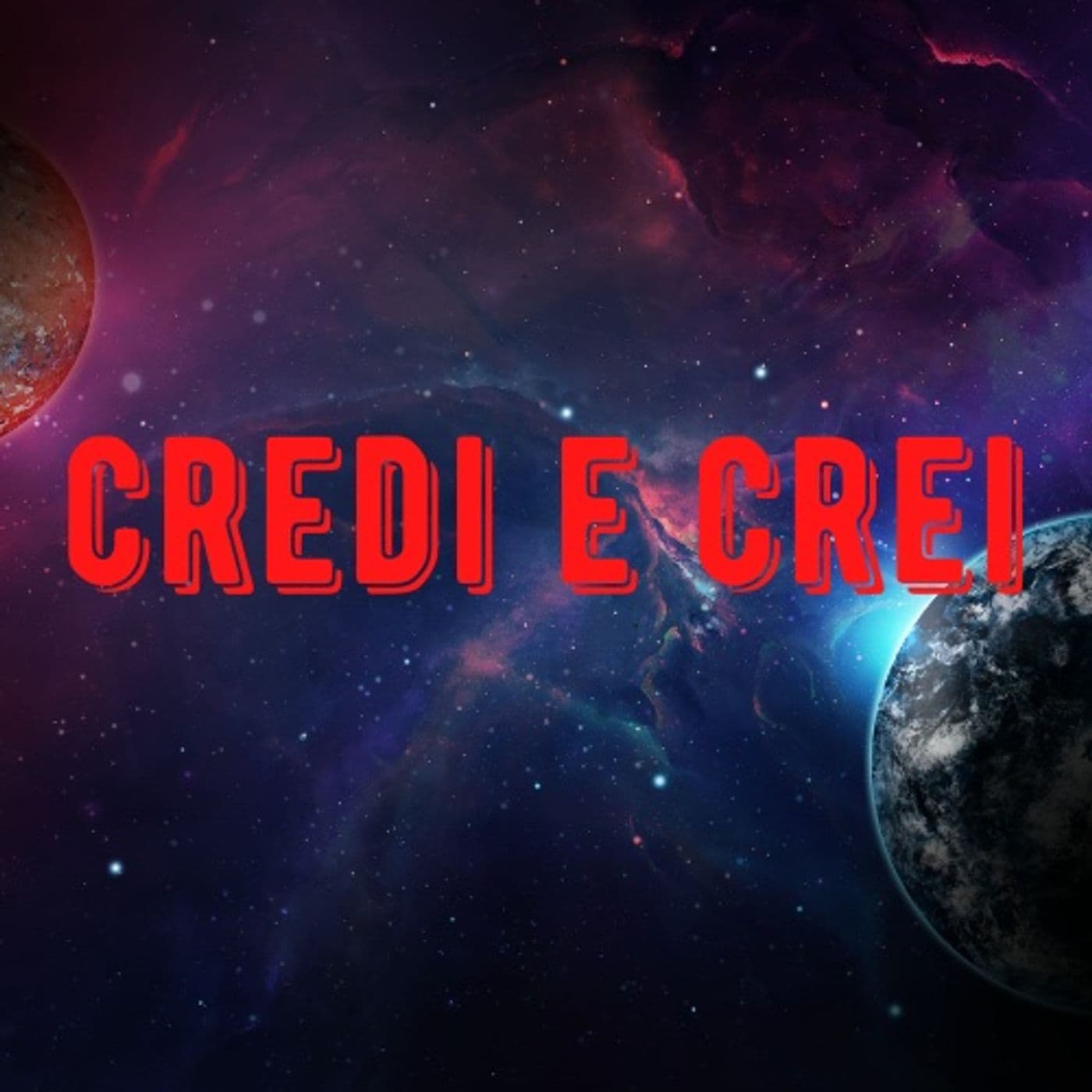 Credi e Crei - Podcast