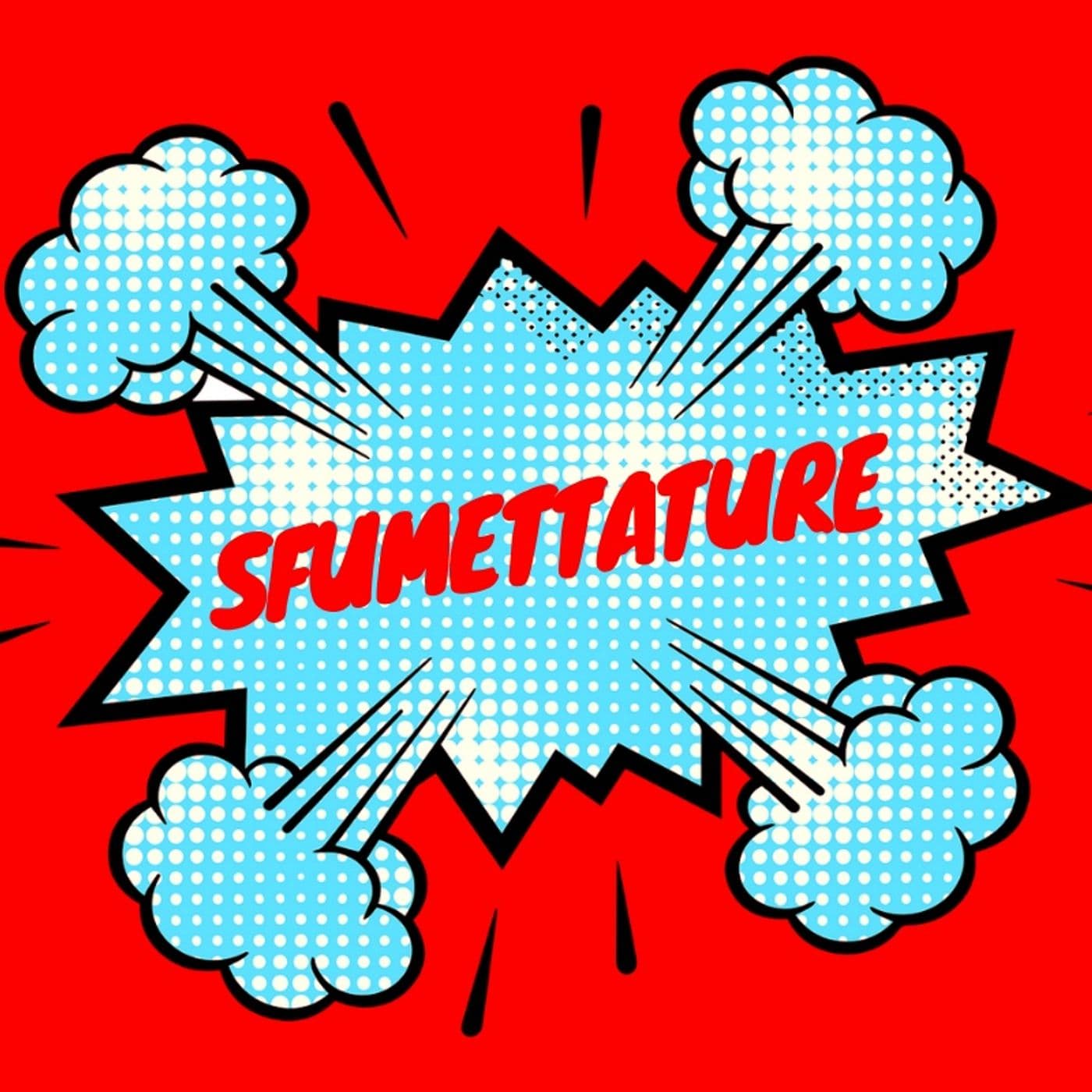 SFUMETTATURE - Podcast