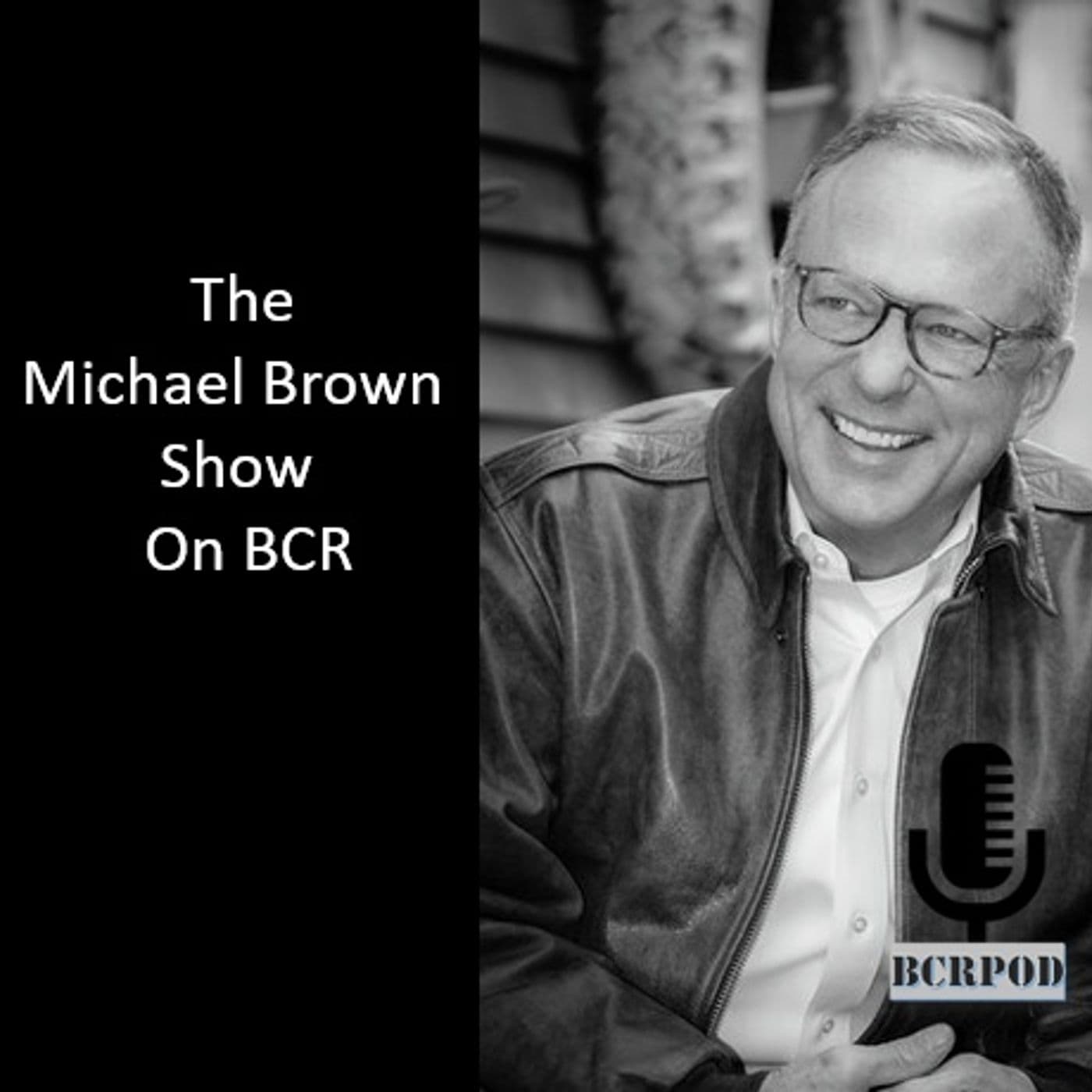 The Michael Brown Show on BCR - Podcasts
