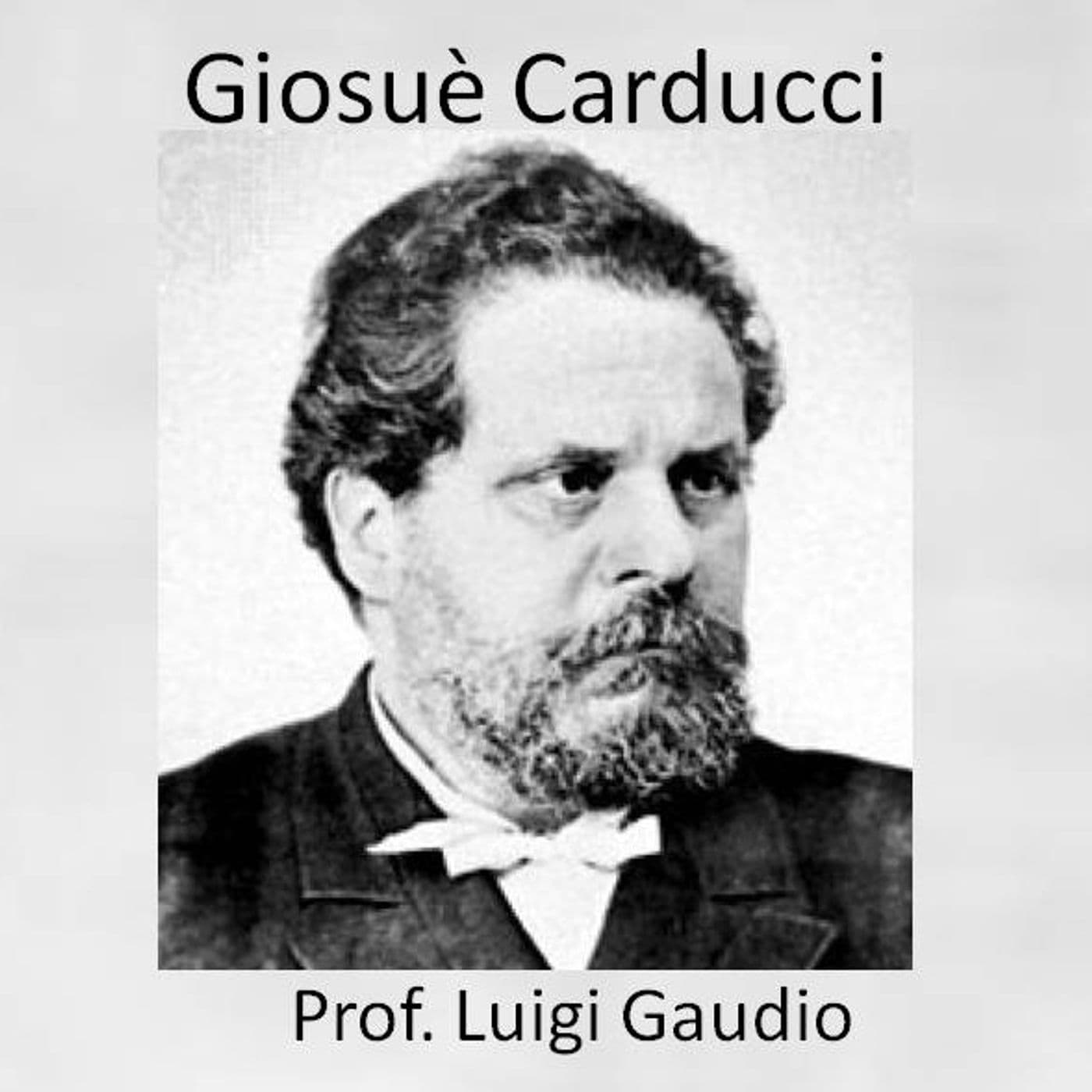 Giosuè Carducci - Podcast