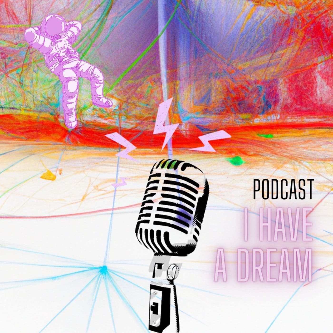 I have a dream. Rotte culturali - Podcast