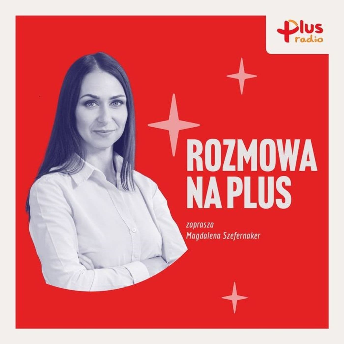 Rozmowa na Plus - Podcasts
