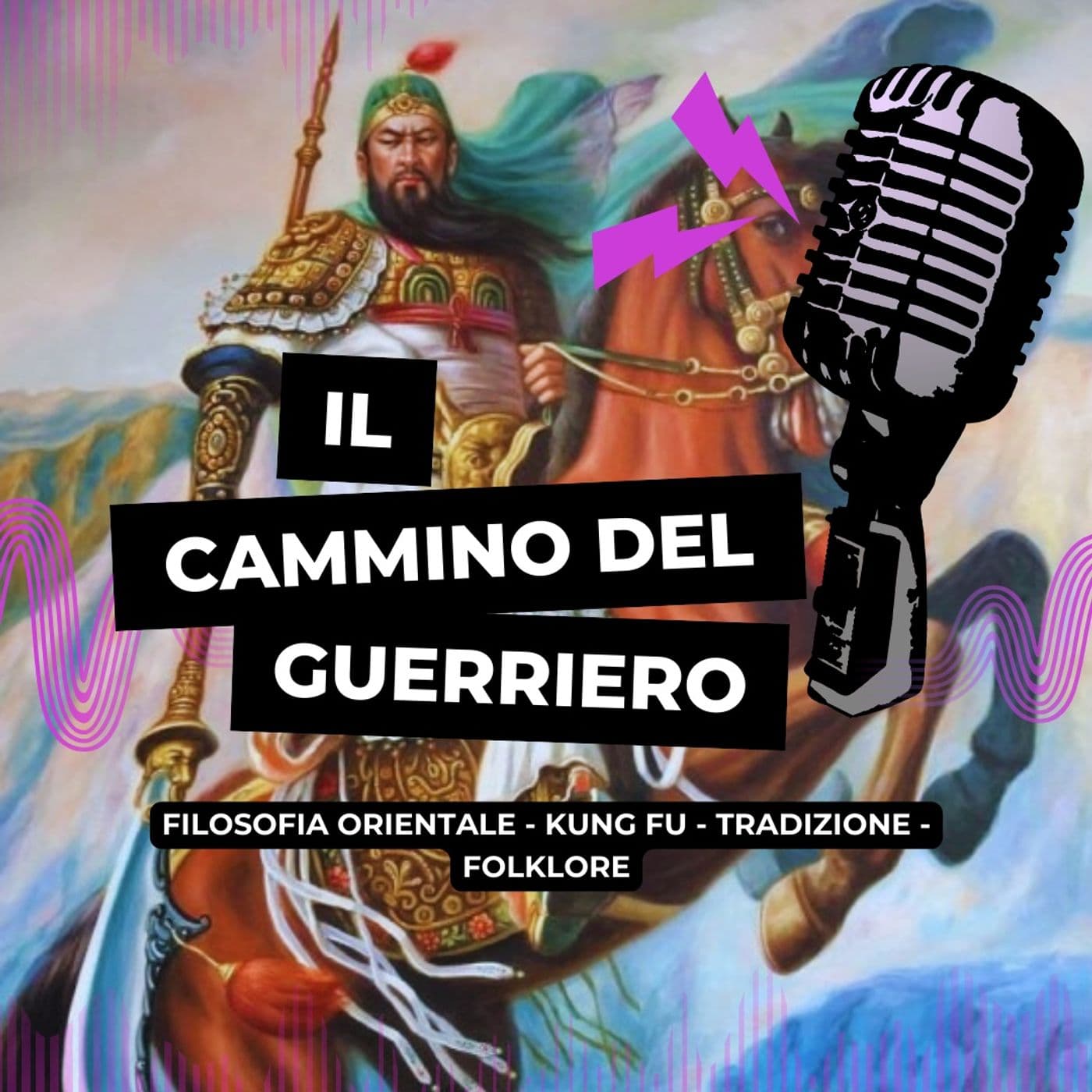 Il Cammino del Guerriero - Podcasts