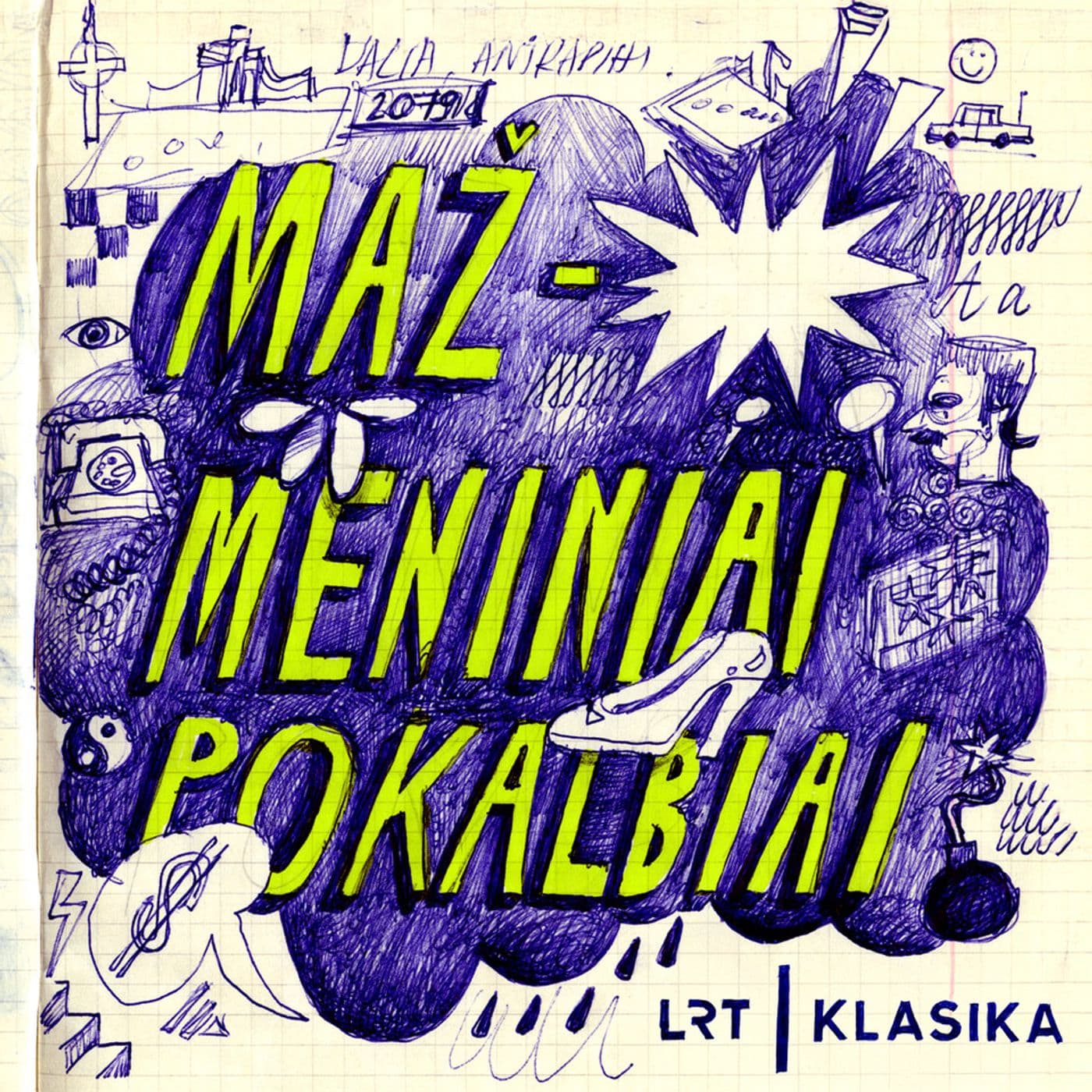 Mažmeniniai pokalbiai - Podcast