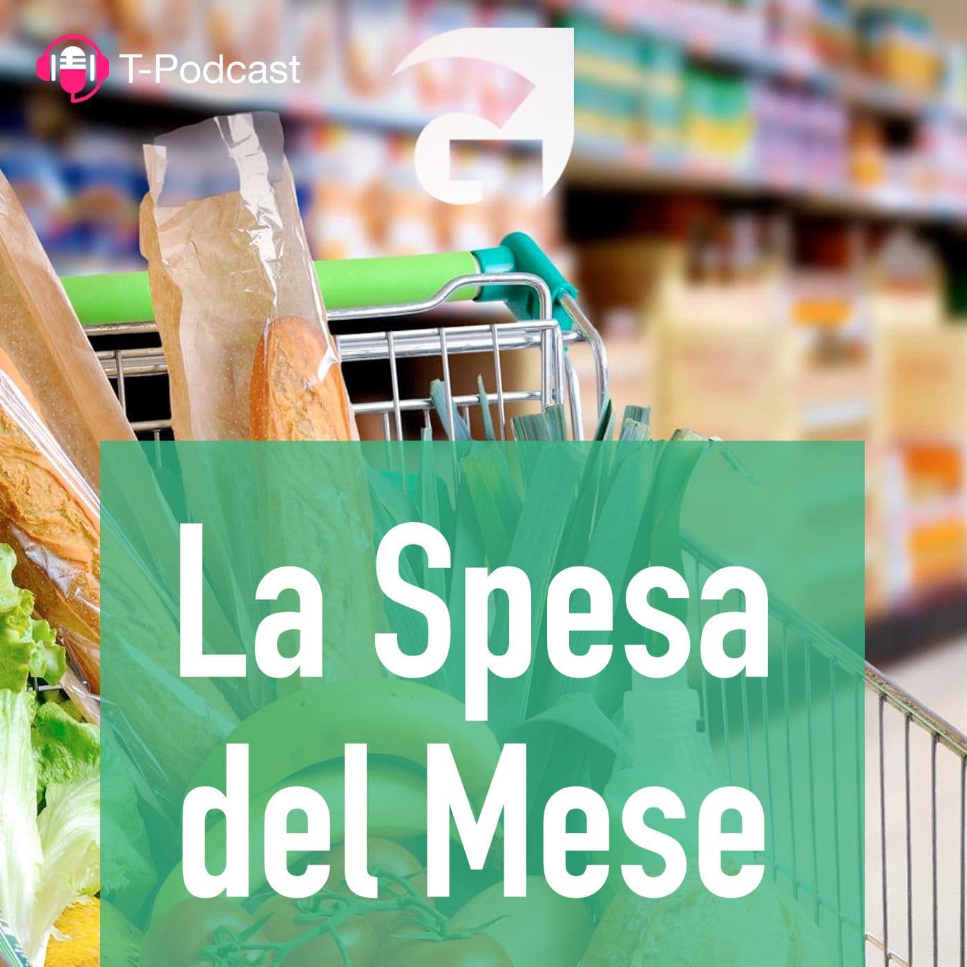 La Spesa Del Mese - Podcast
