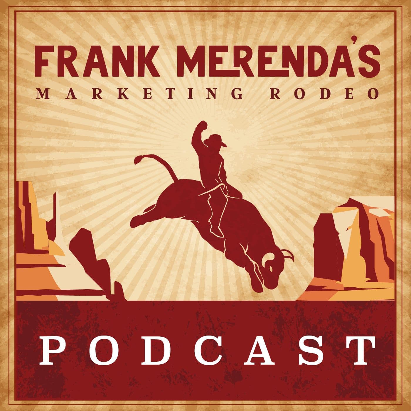 Frank Merenda's Marketing Rodeo - Podcast