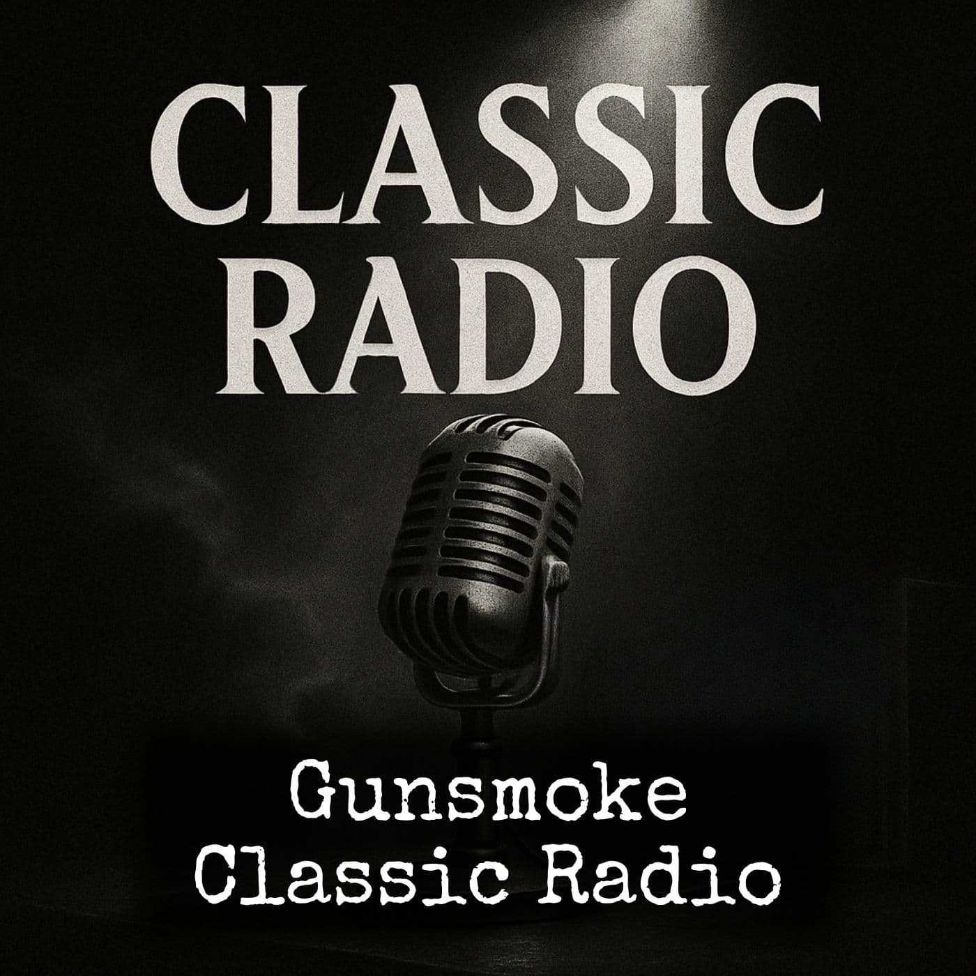 Gunsmoke - Classic Radio