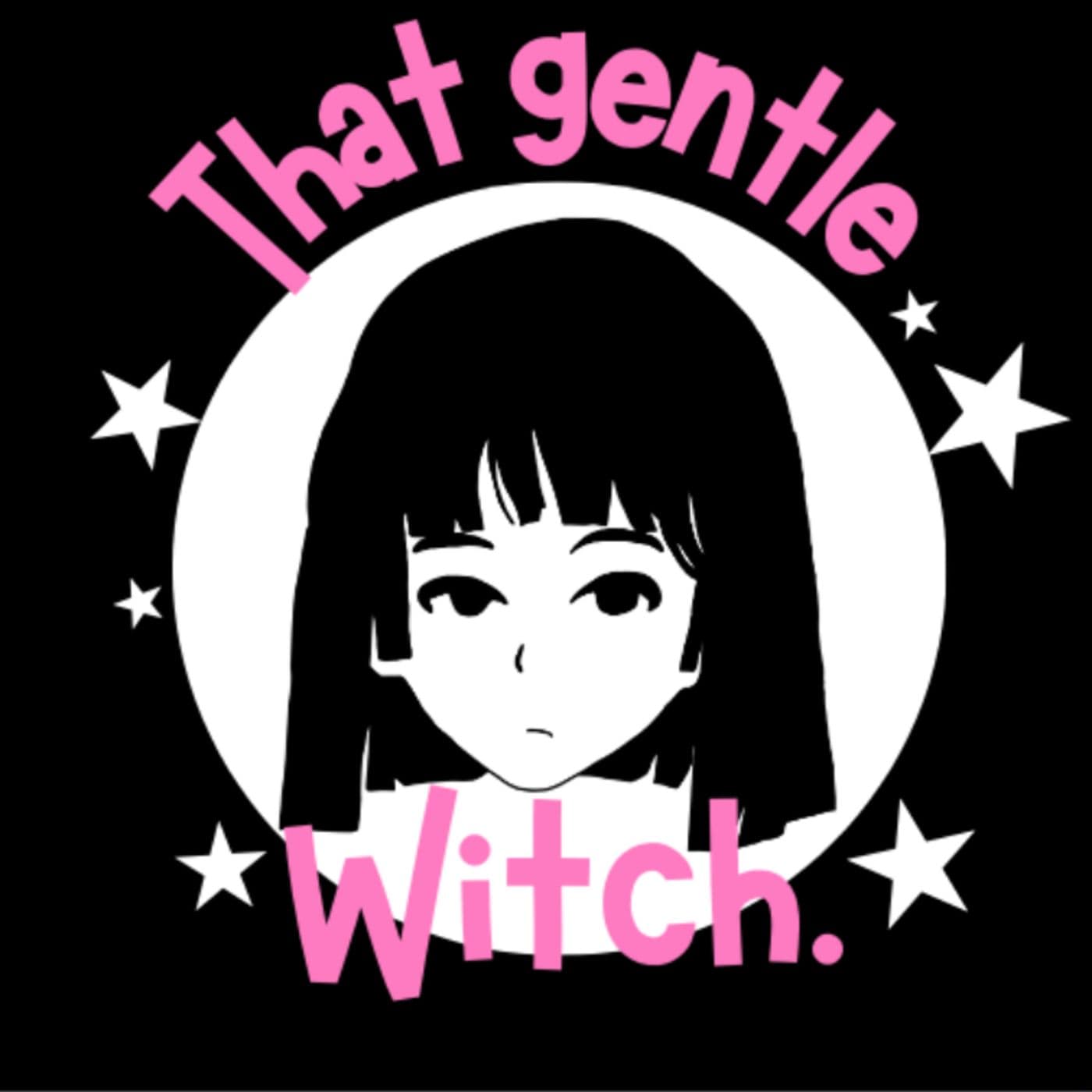 ☆That Gentle Witch.☆ - Podcasts